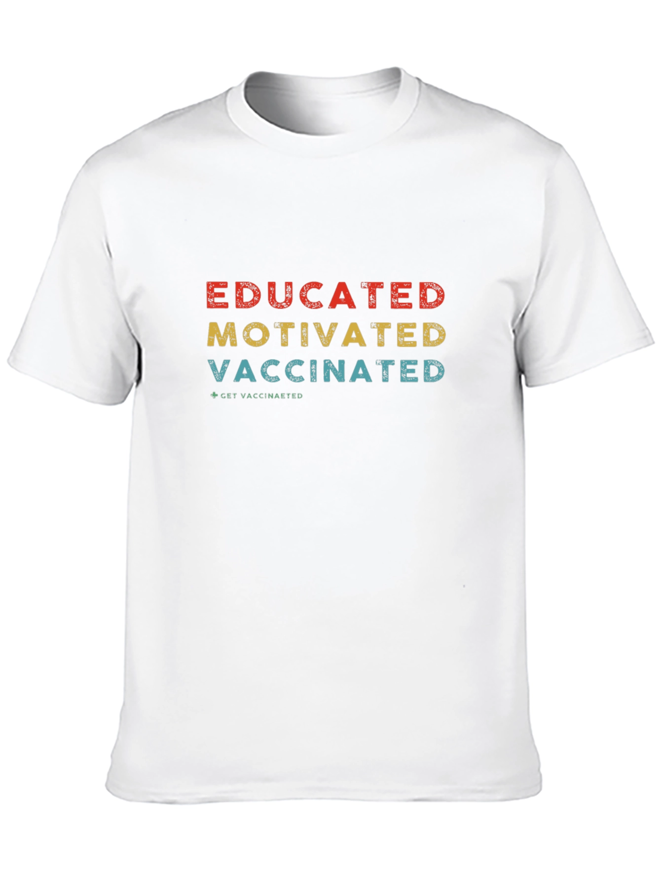 Educated Motivated Vaccinated Graphic T-Shirt