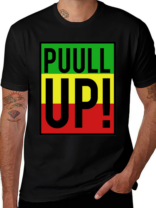 Rasta PUULL UP! Graphic T-Shirt