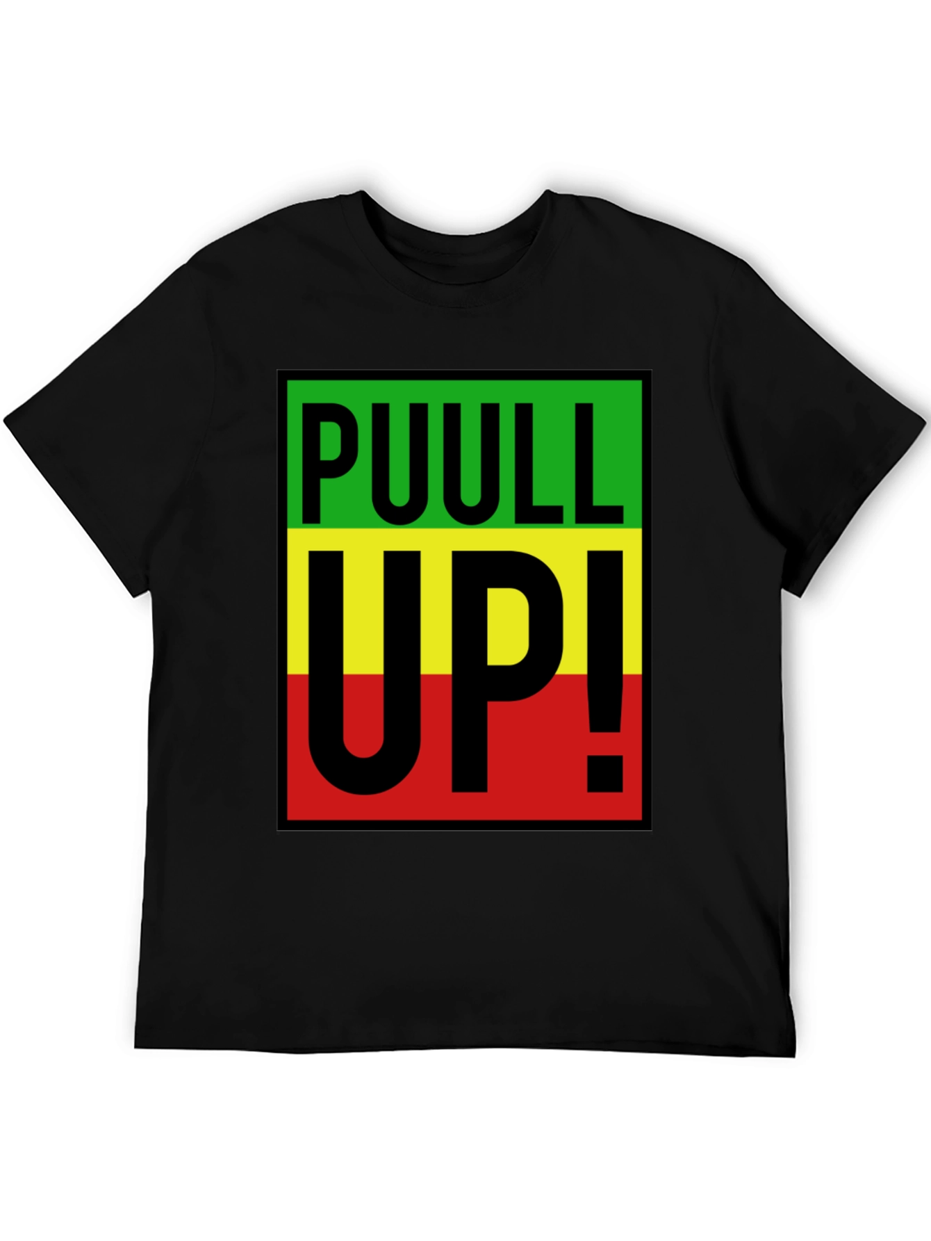 Rasta PUULL UP! Graphic T-Shirt