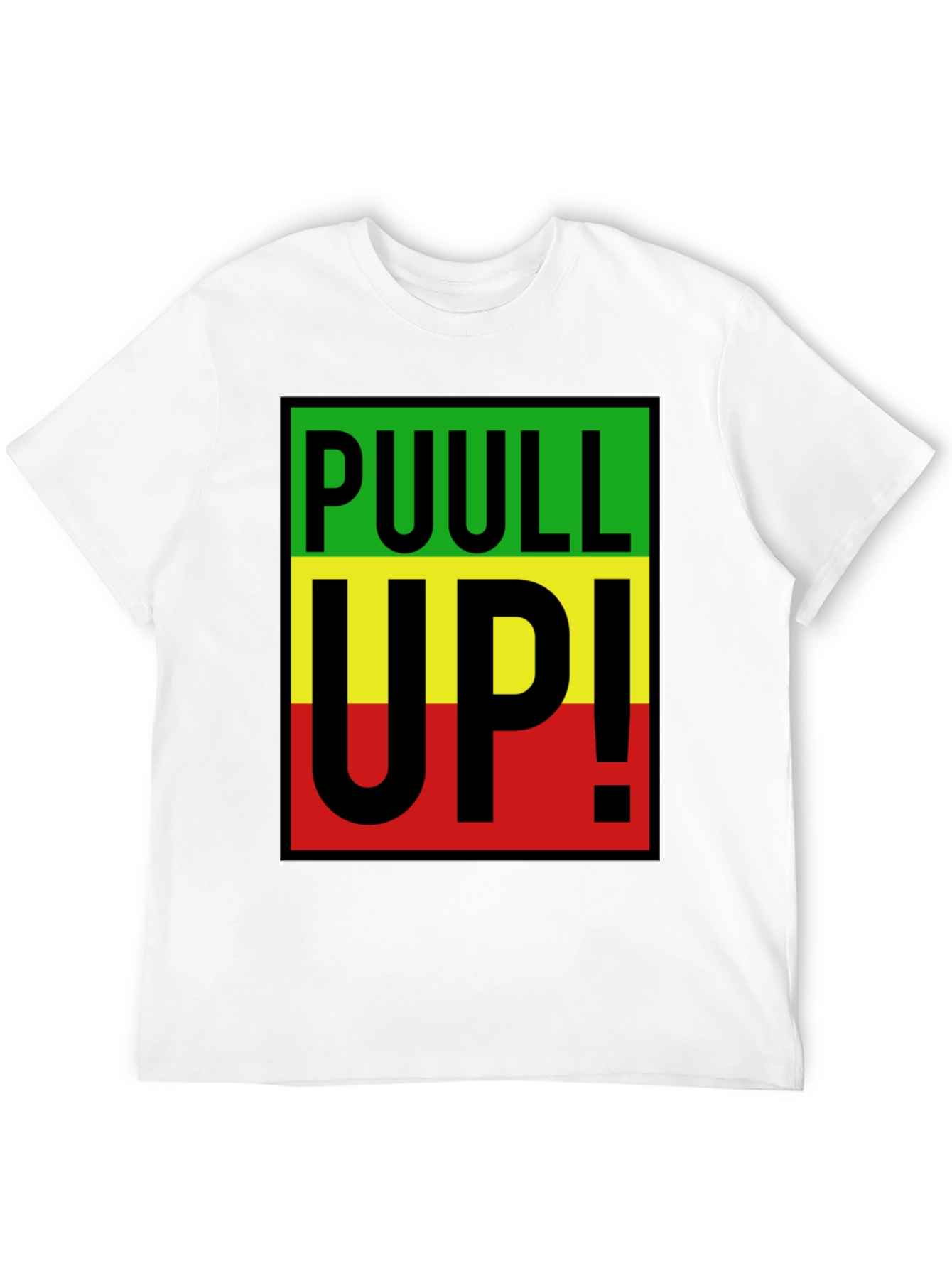 Rasta PUULL UP! Graphic T-Shirt