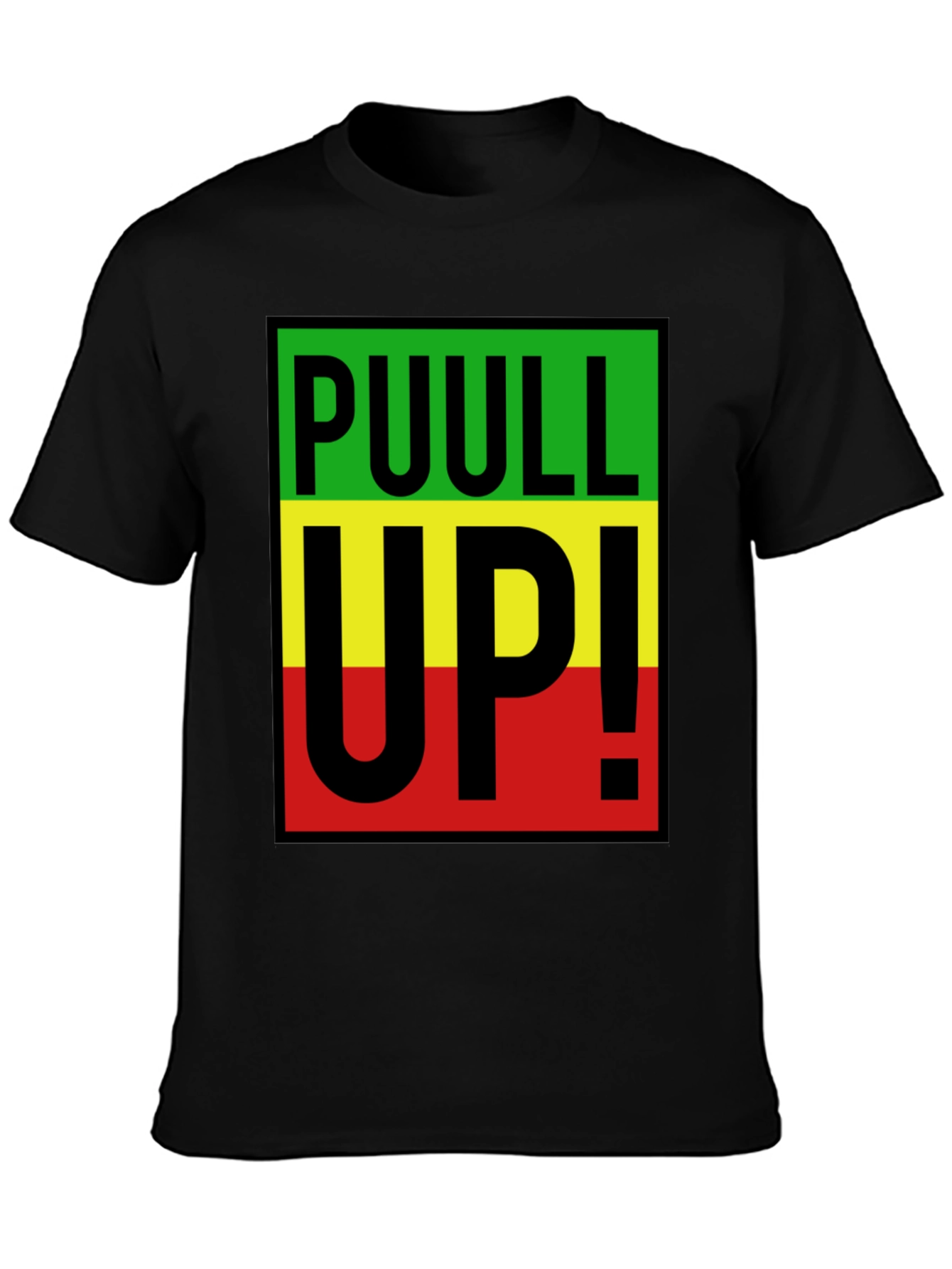 Rasta PUULL UP! Graphic T-Shirt