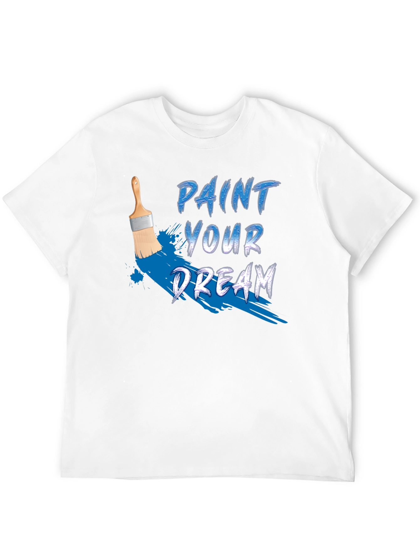 Paint Your Dream Graphic Tee - Motivational Black T-Shirt