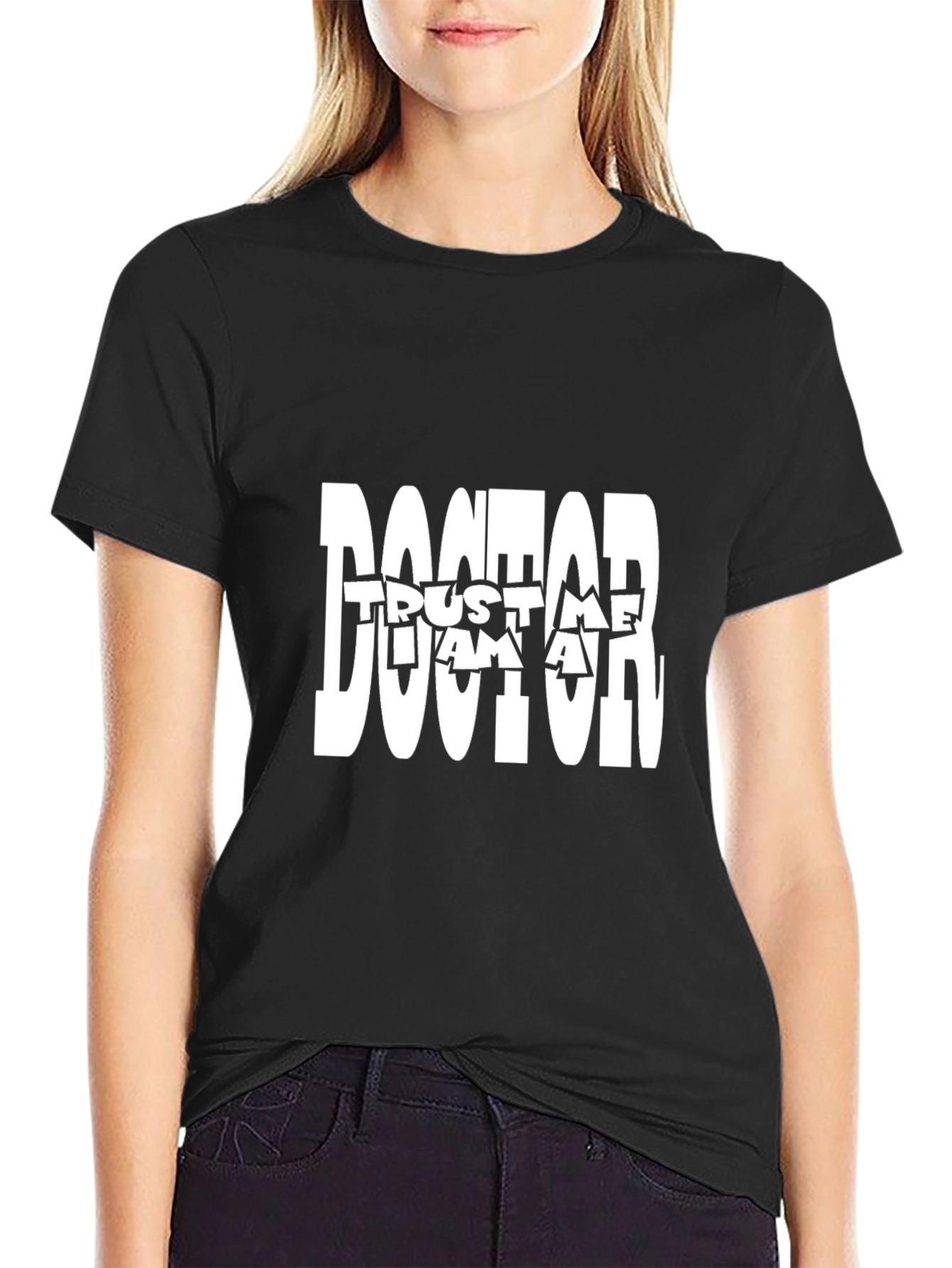 Trust Me Im a Doctor Graphic Tee