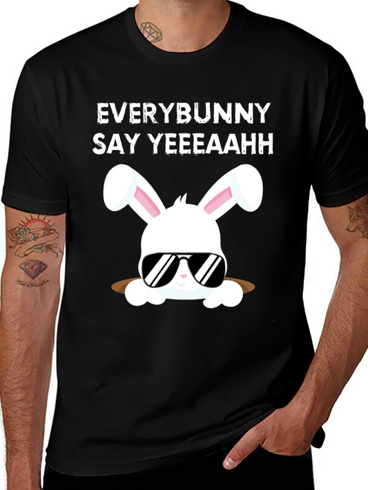 Everybunny Say Yeeeaahh T-Shirt