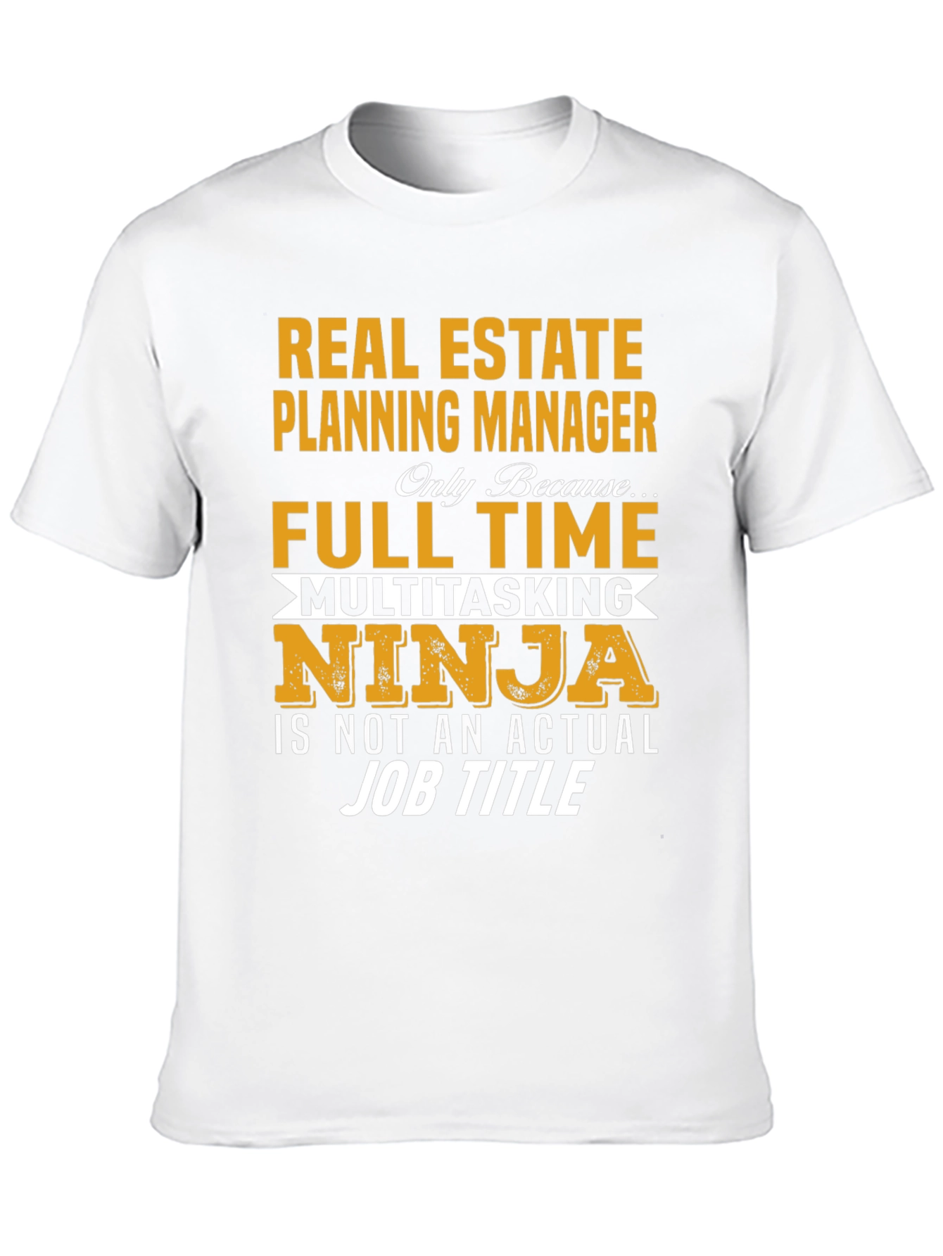 Real Estate Planning Manager Novelty T-Shirt