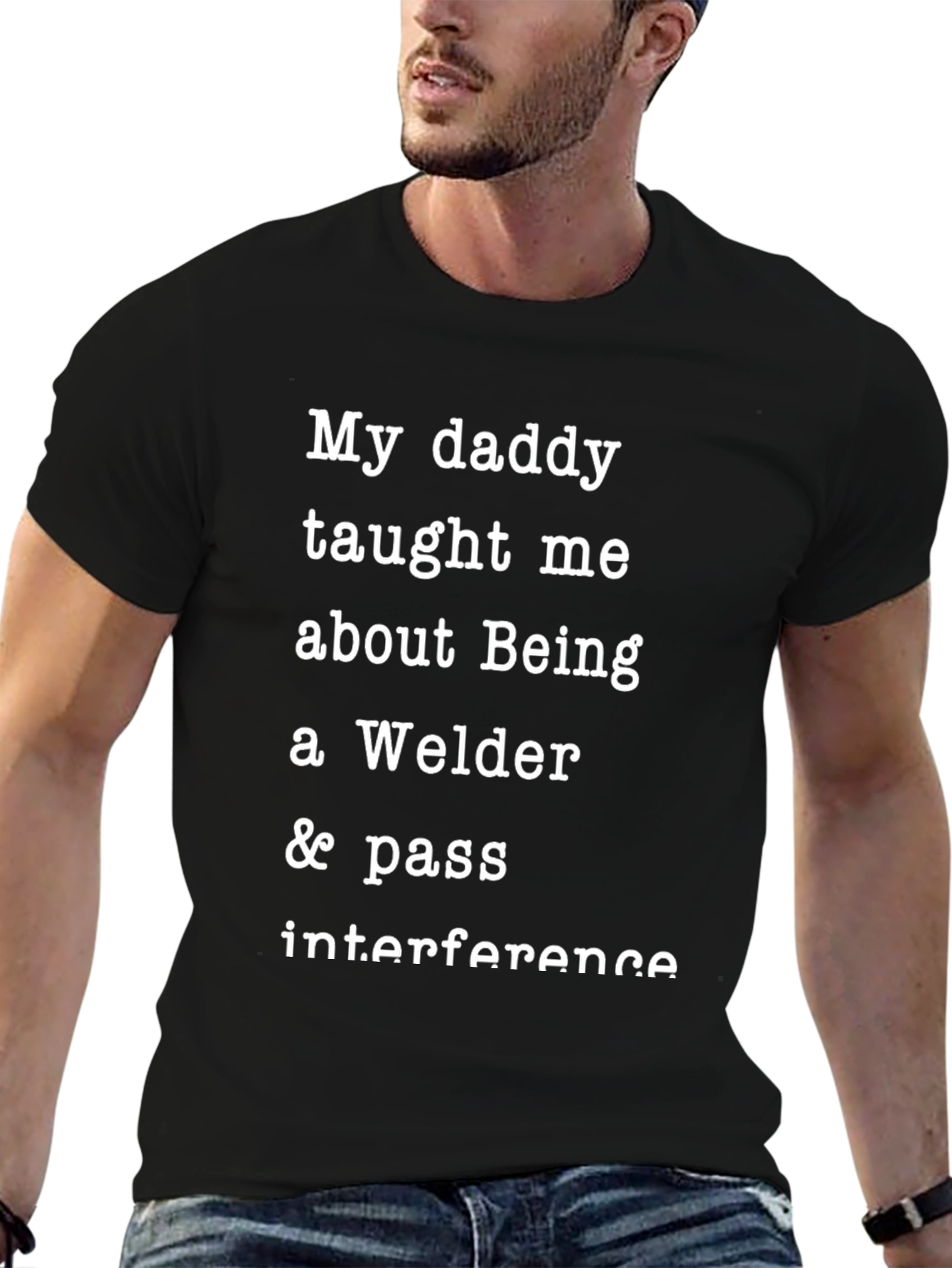 Welder Daddy T-Shirt: Pass Interference