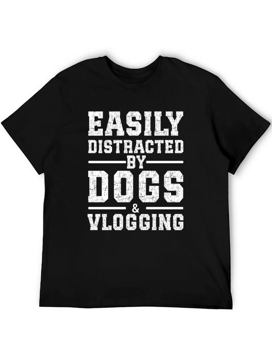 Easily Distracted By Dogs & Vlogging T-Shirt