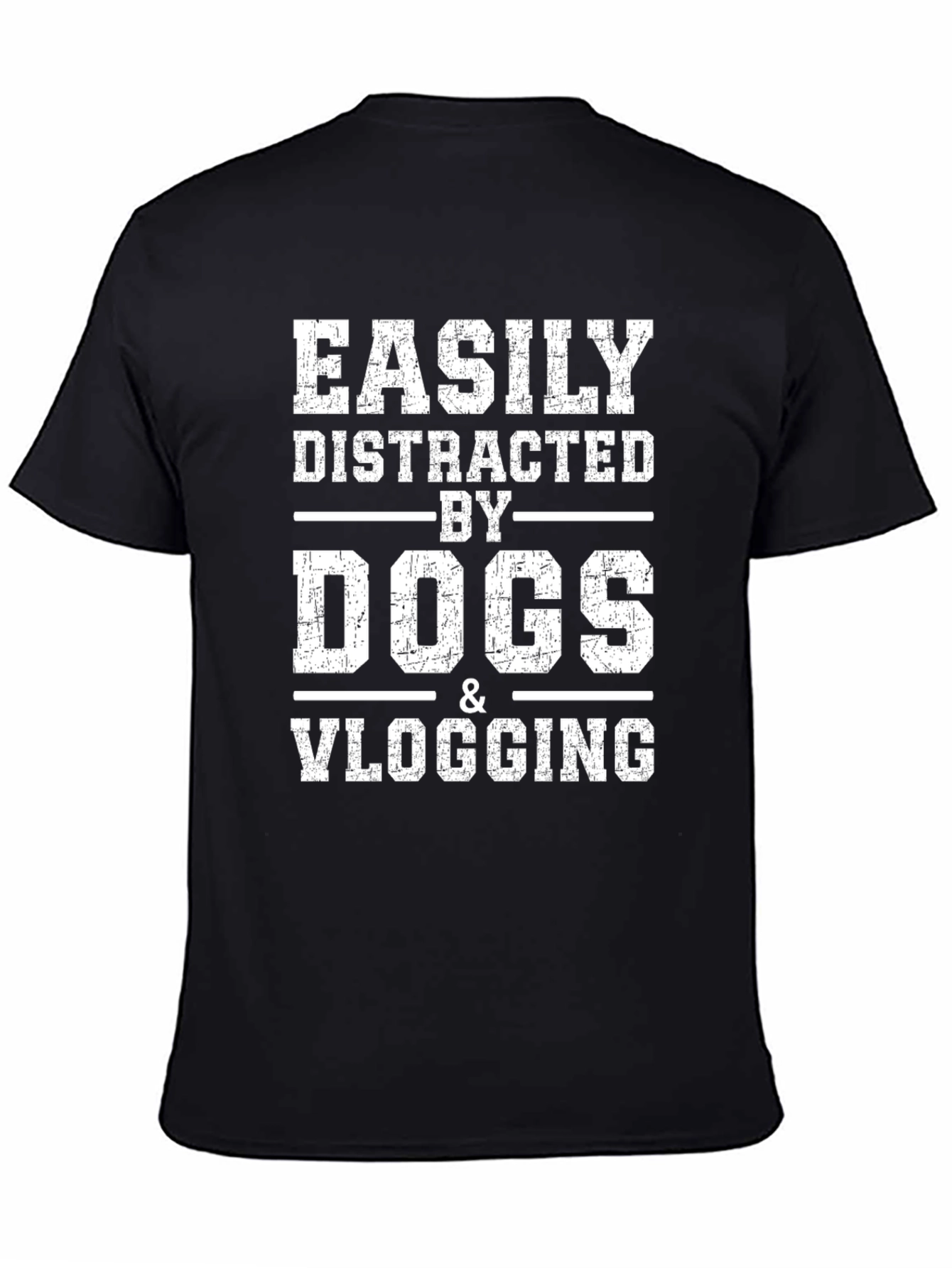 Easily Distracted By Dogs & Vlogging T-Shirt
