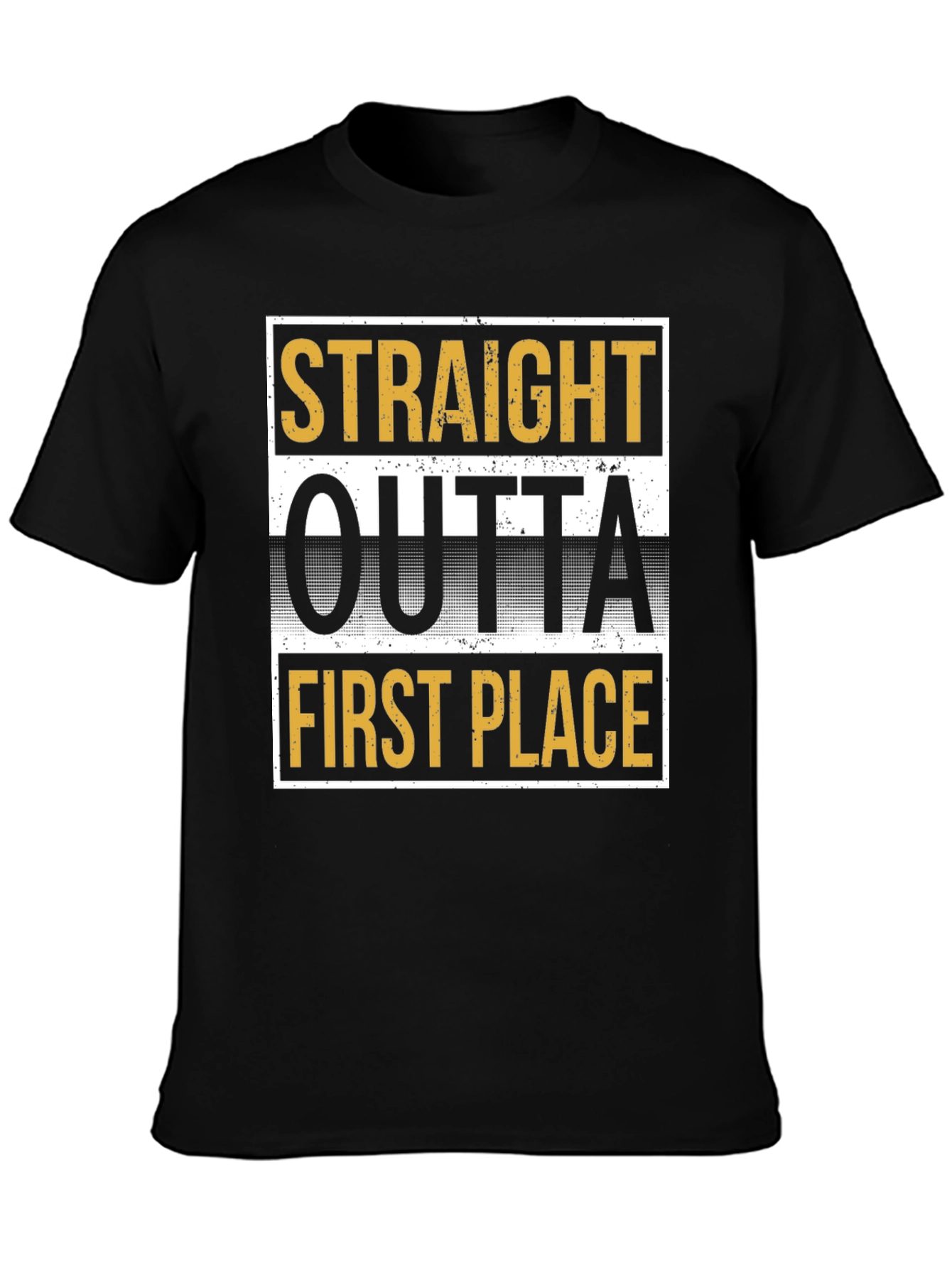 Straight Outta First Place Graphic Tee
