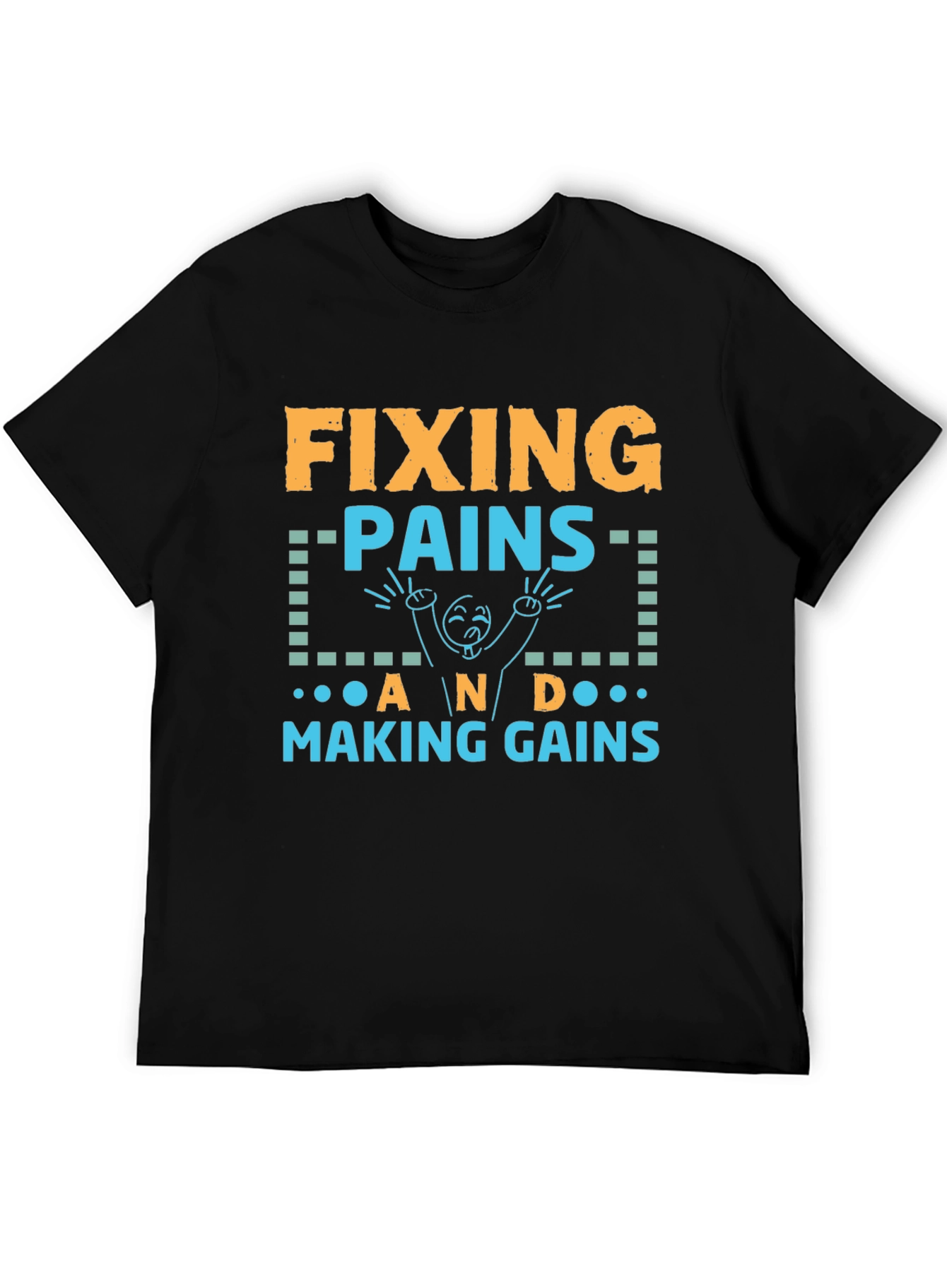 Fixing Pains Making Gains Black Graphic T-Shirt