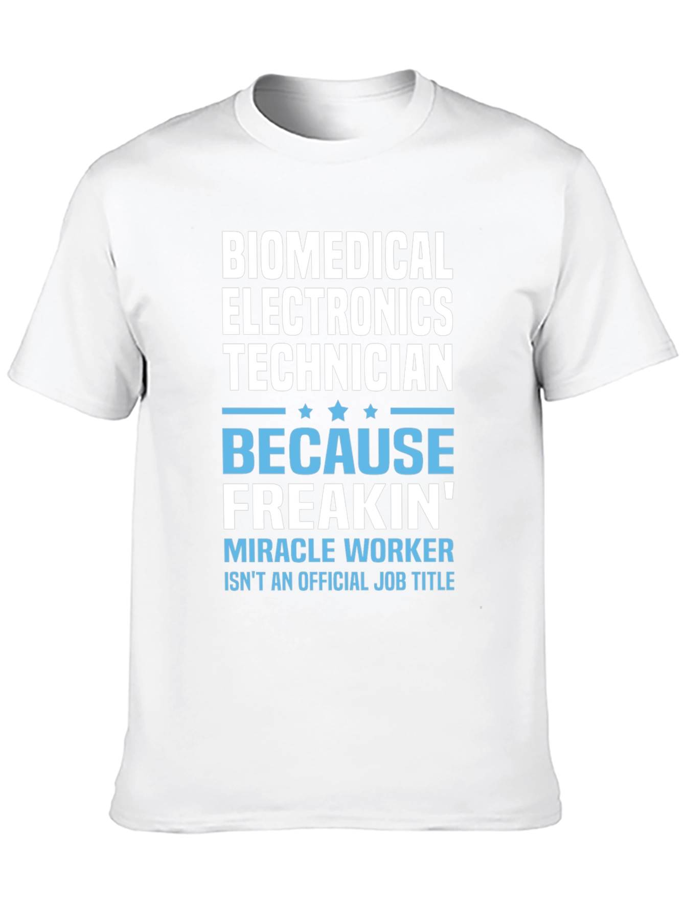Biomedical Electronics Technician Novelty T-Shirt