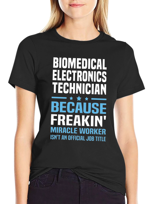 Biomedical Electronics Technician Novelty T-Shirt