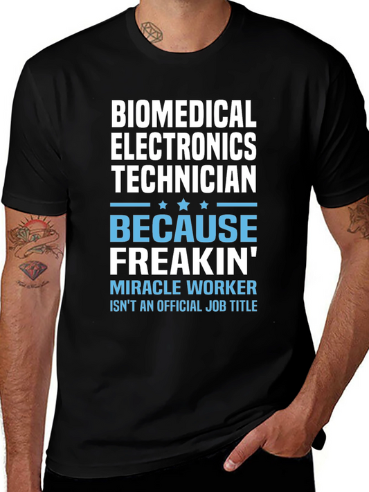Biomedical Electronics Technician Novelty T-Shirt