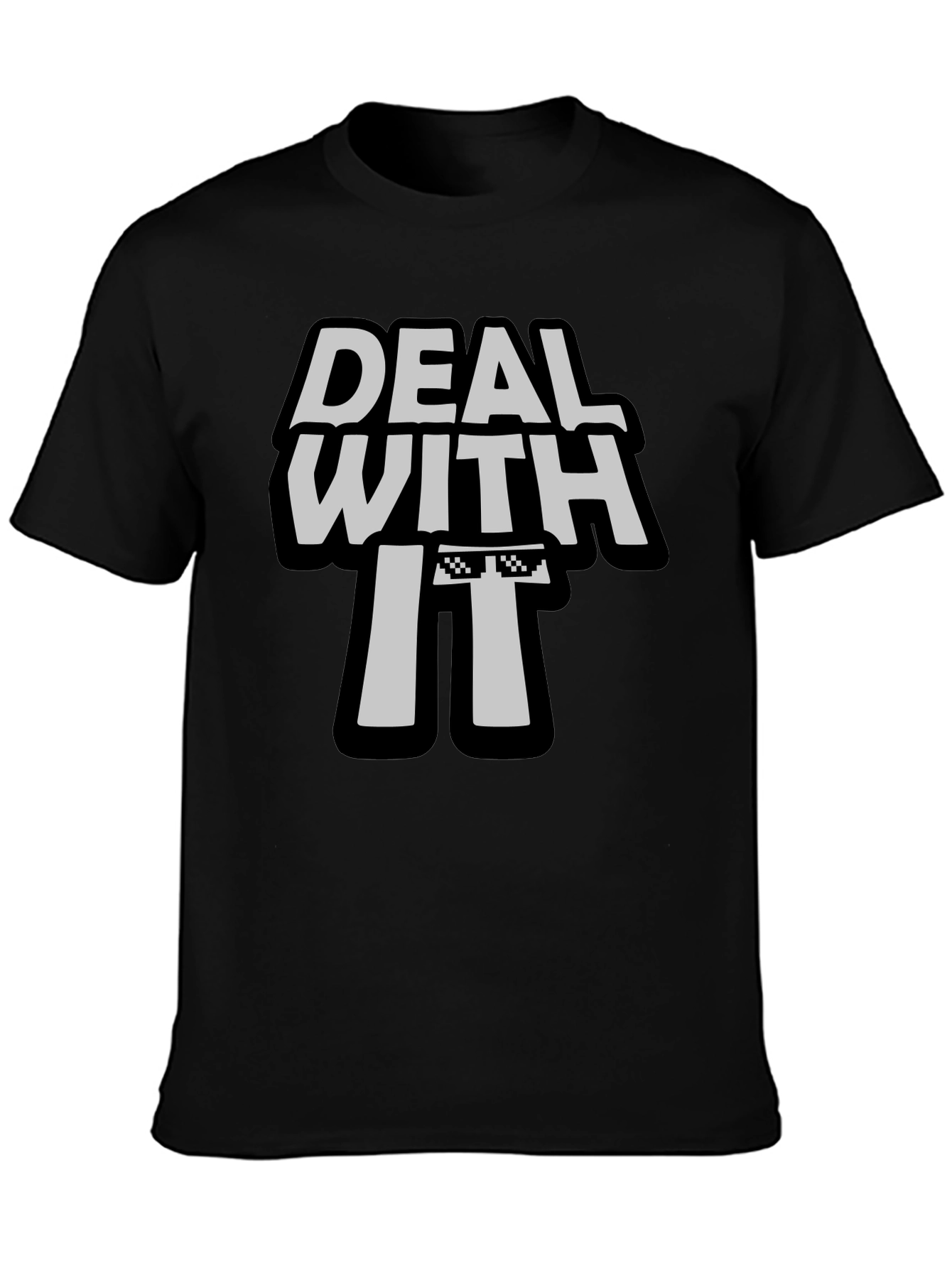 Deal With It T-Shirt - Cool Graphic Tee
