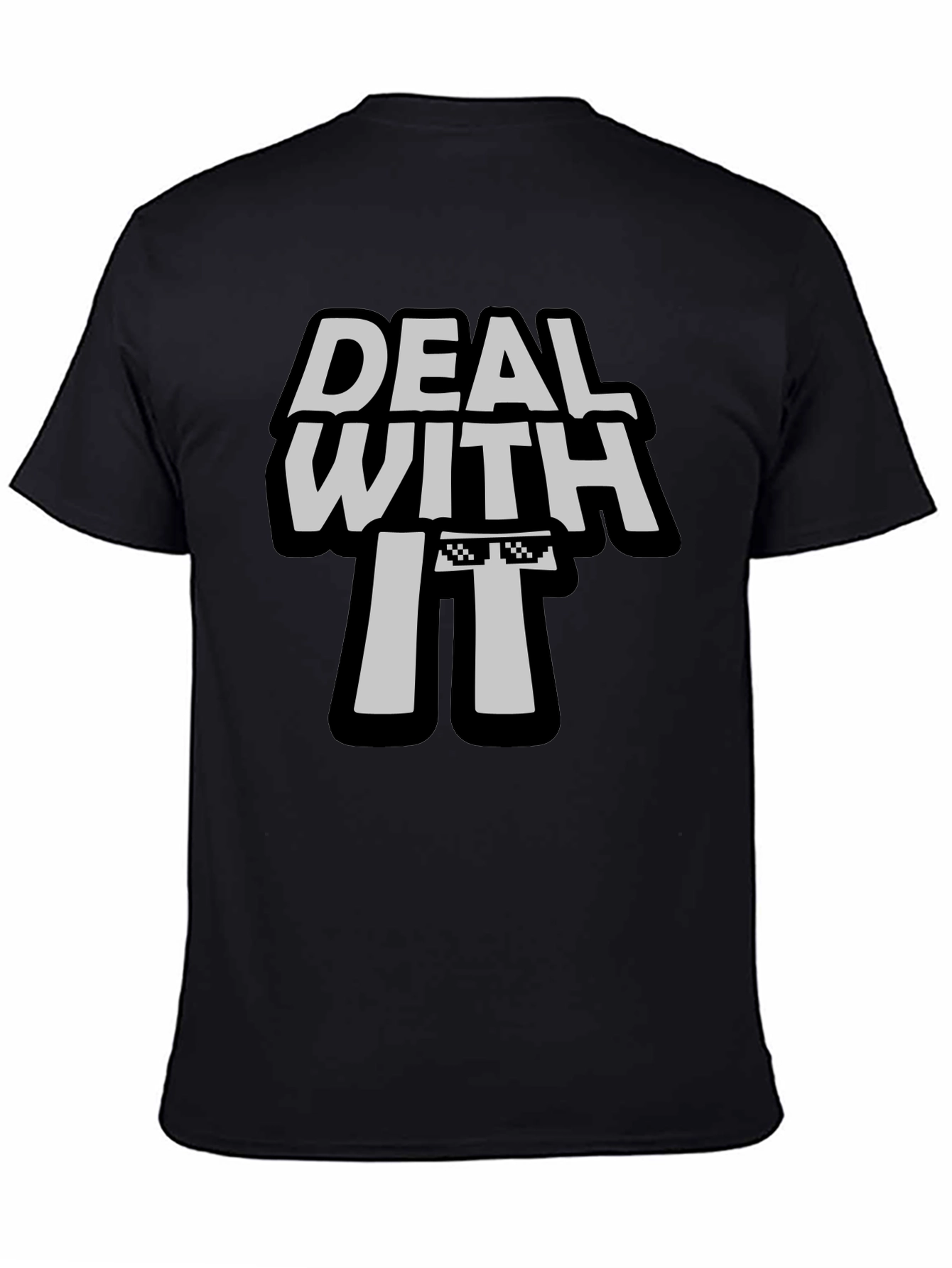 Deal With It T-Shirt - Cool Graphic Tee