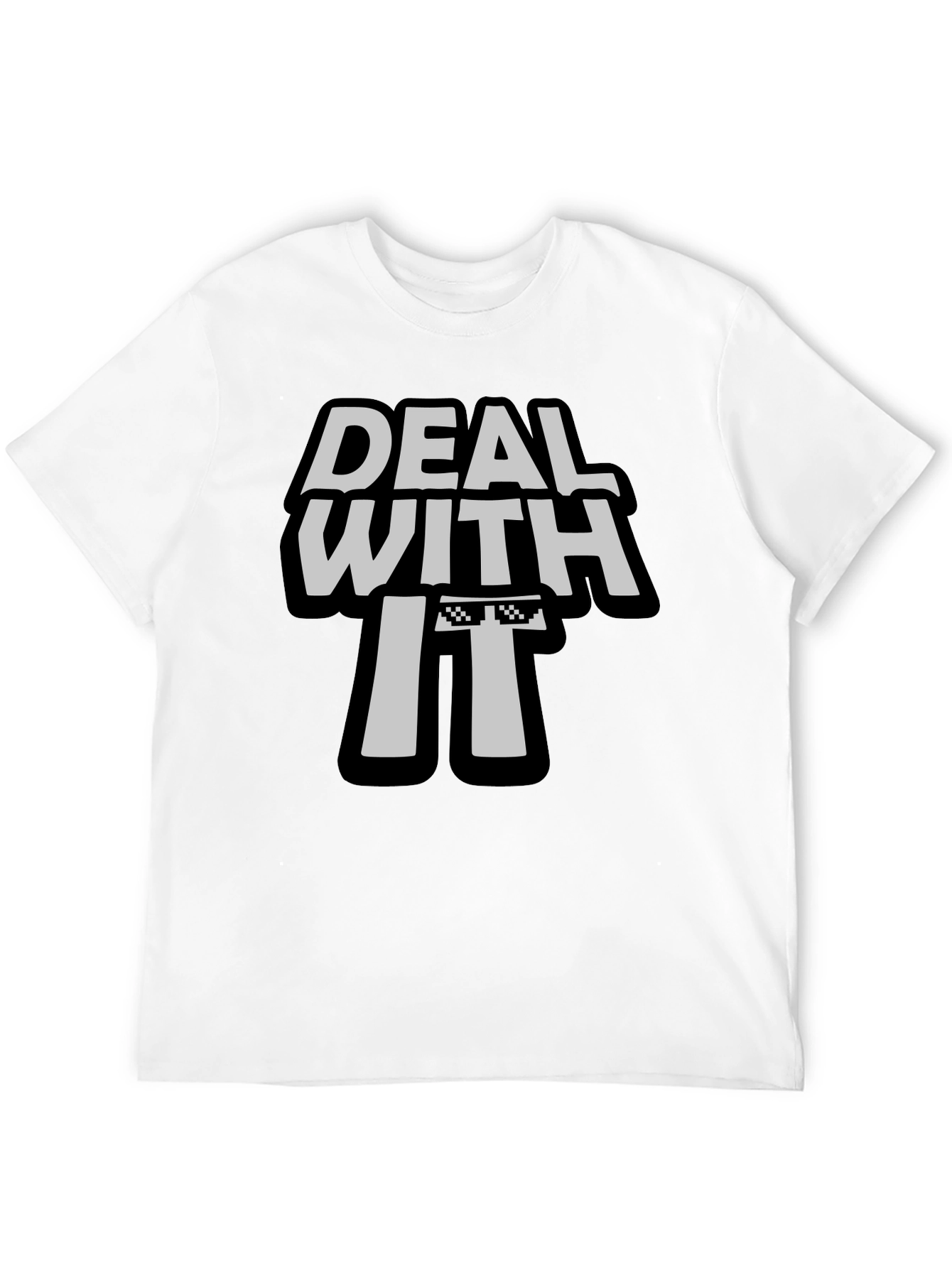 Deal With It T-Shirt - Cool Graphic Tee