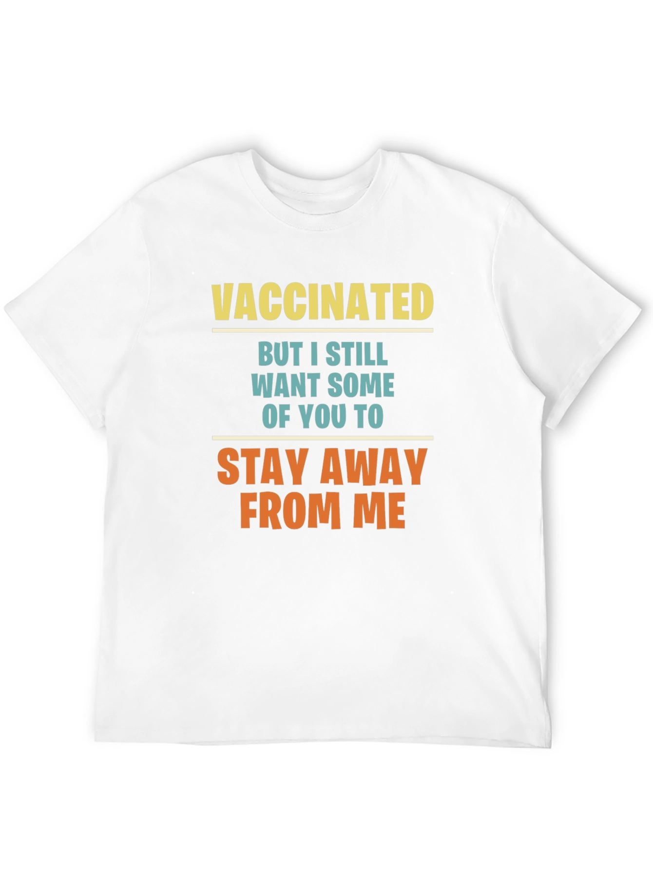 Vaccinated Graphic Tee - Stay Away T-Shirt
