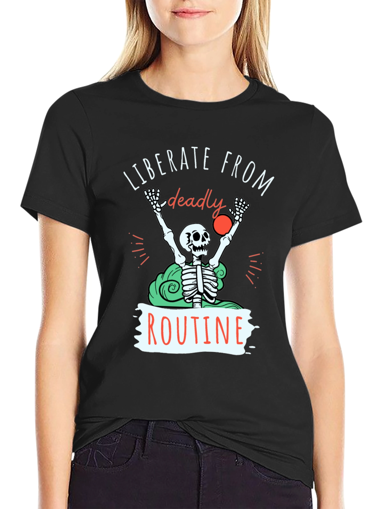 Liberate from Routine T-Shirt - Skeleton Design