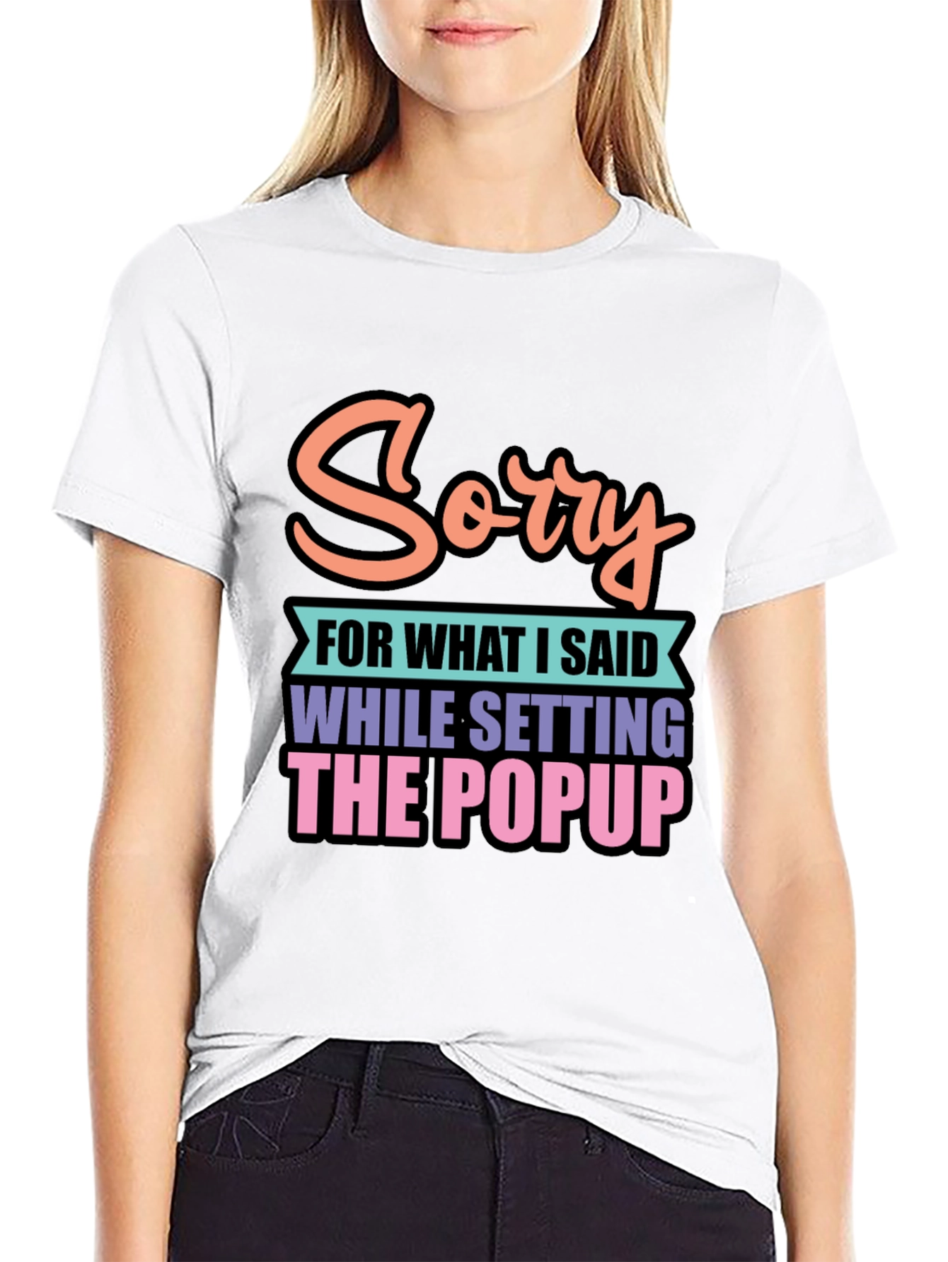 Funny Sorry Popup Black Graphic Tee
