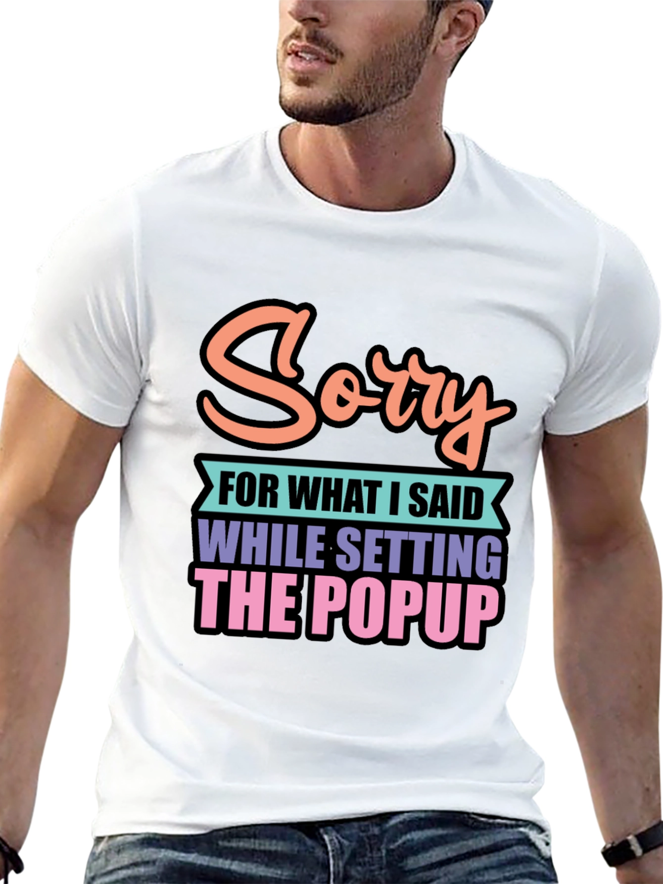 Funny Sorry Popup Black Graphic Tee
