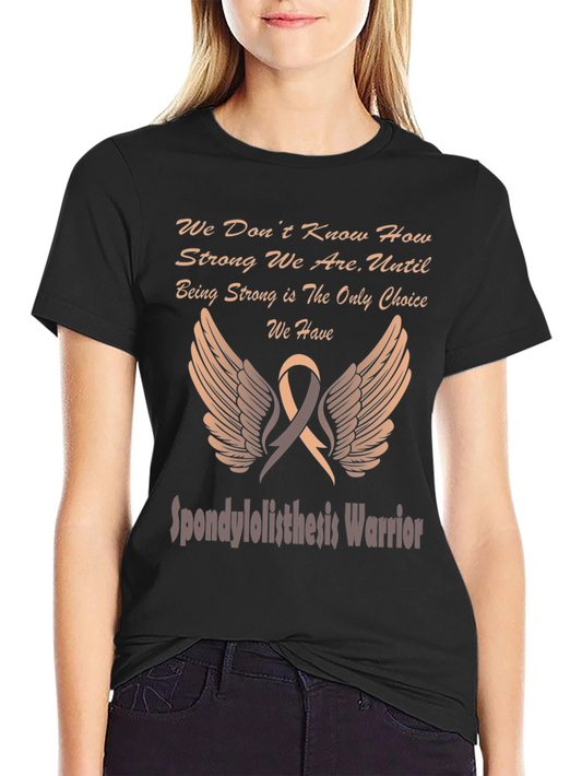 Spondylolisthesis Warrior T-Shirt - Strong & Courageous