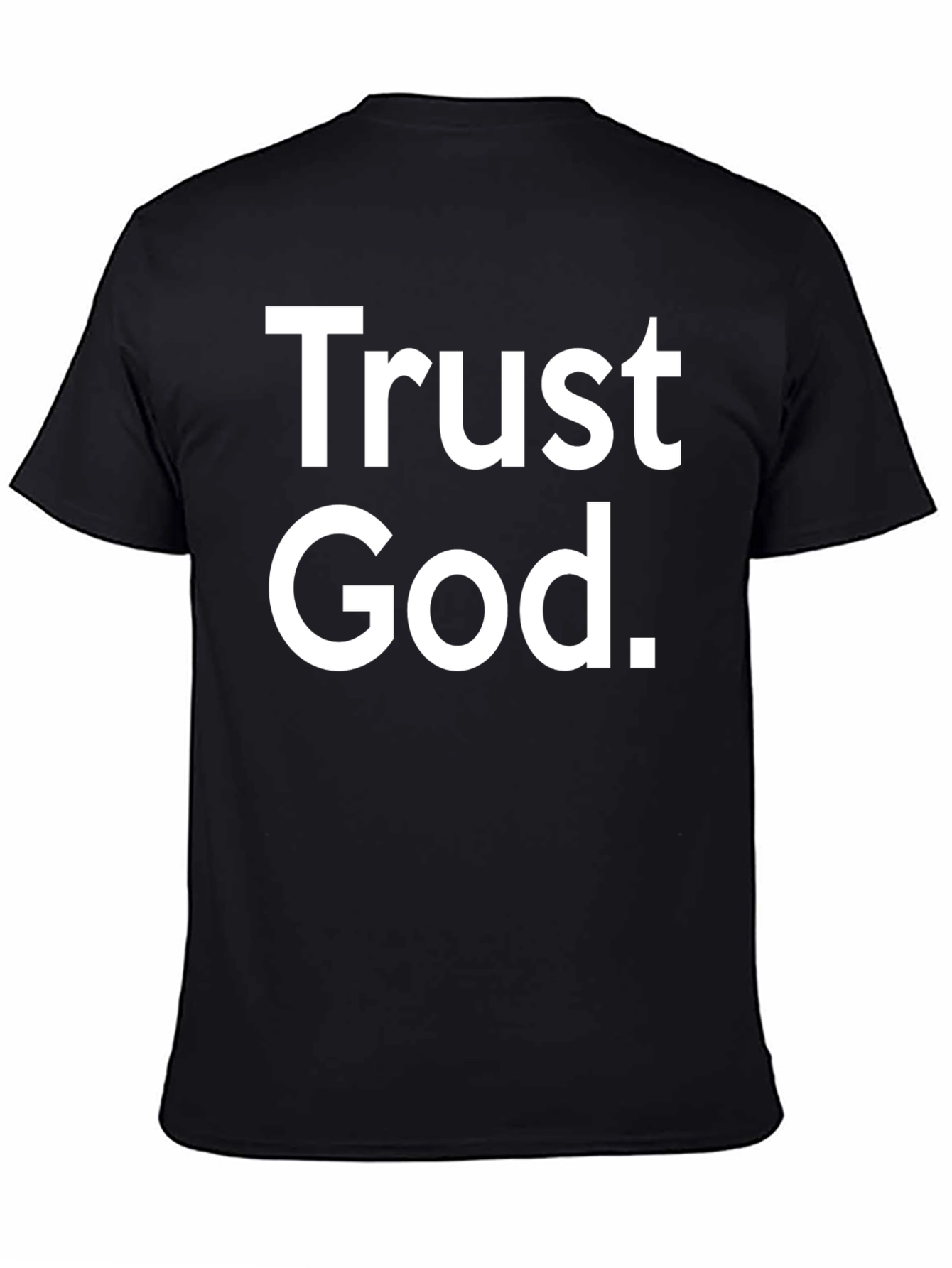 Trust God T-Shirt - Menswear