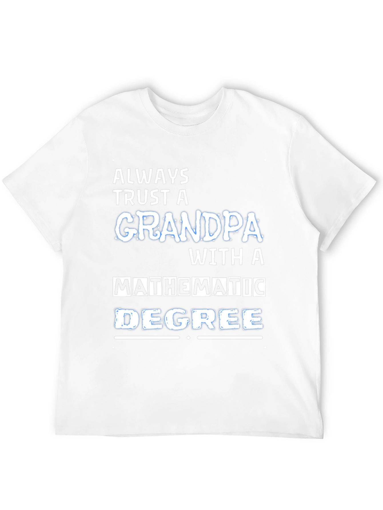 Trust a Grandpa with Math Degree Black T-Shirt