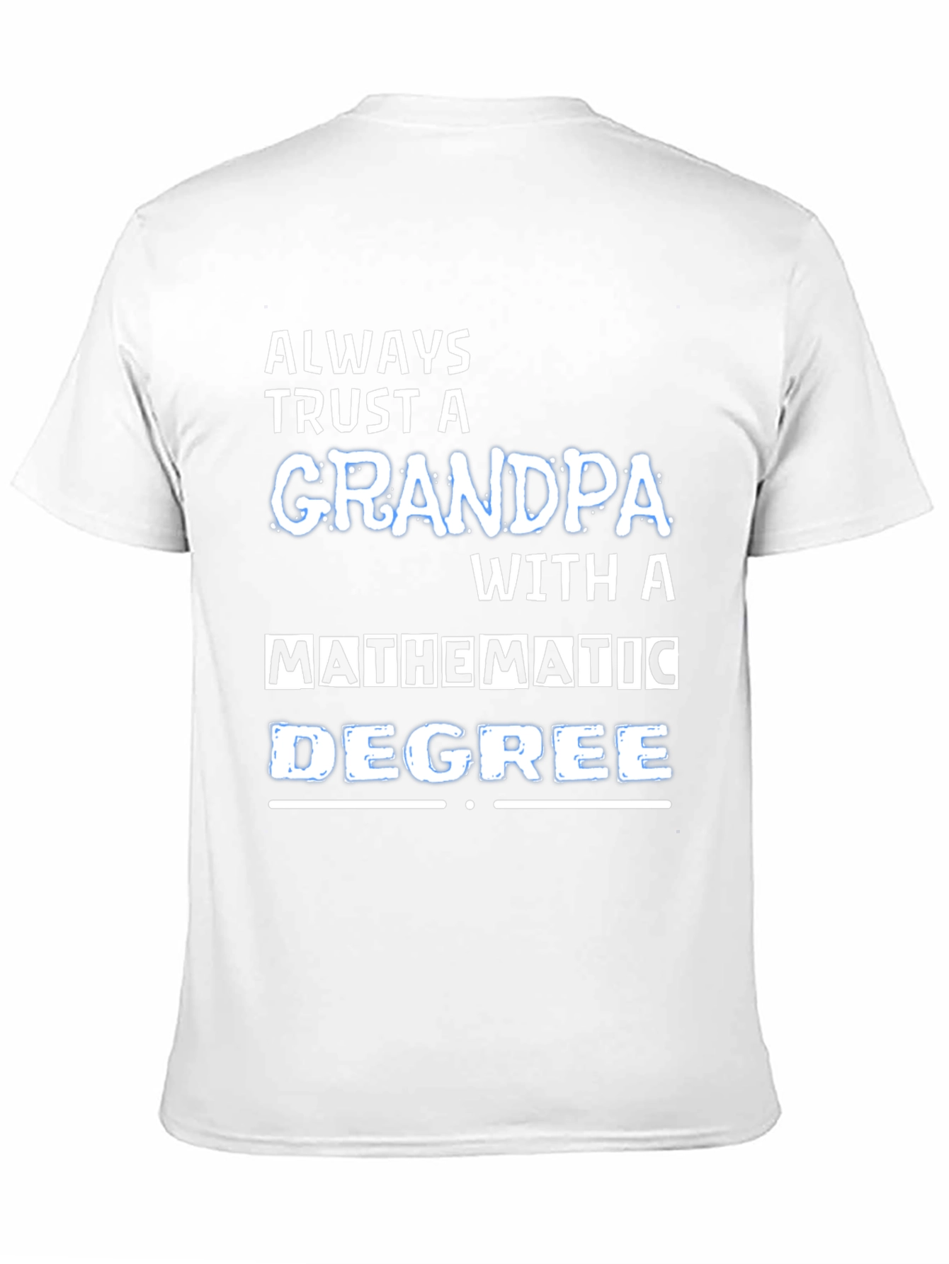 Trust a Grandpa with Math Degree Black T-Shirt