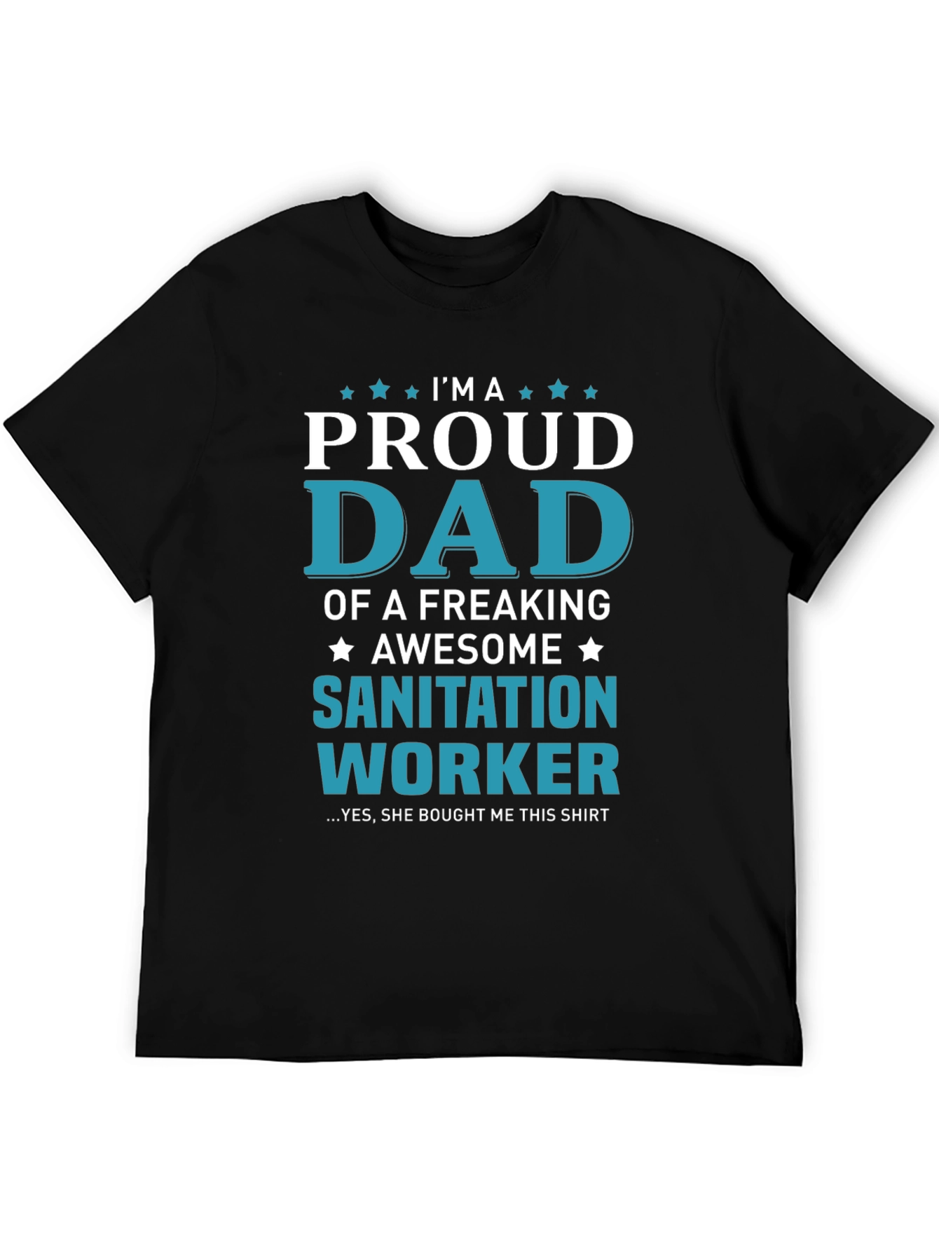 Proud Dad of Sanitation Worker Graphic T-Shirt