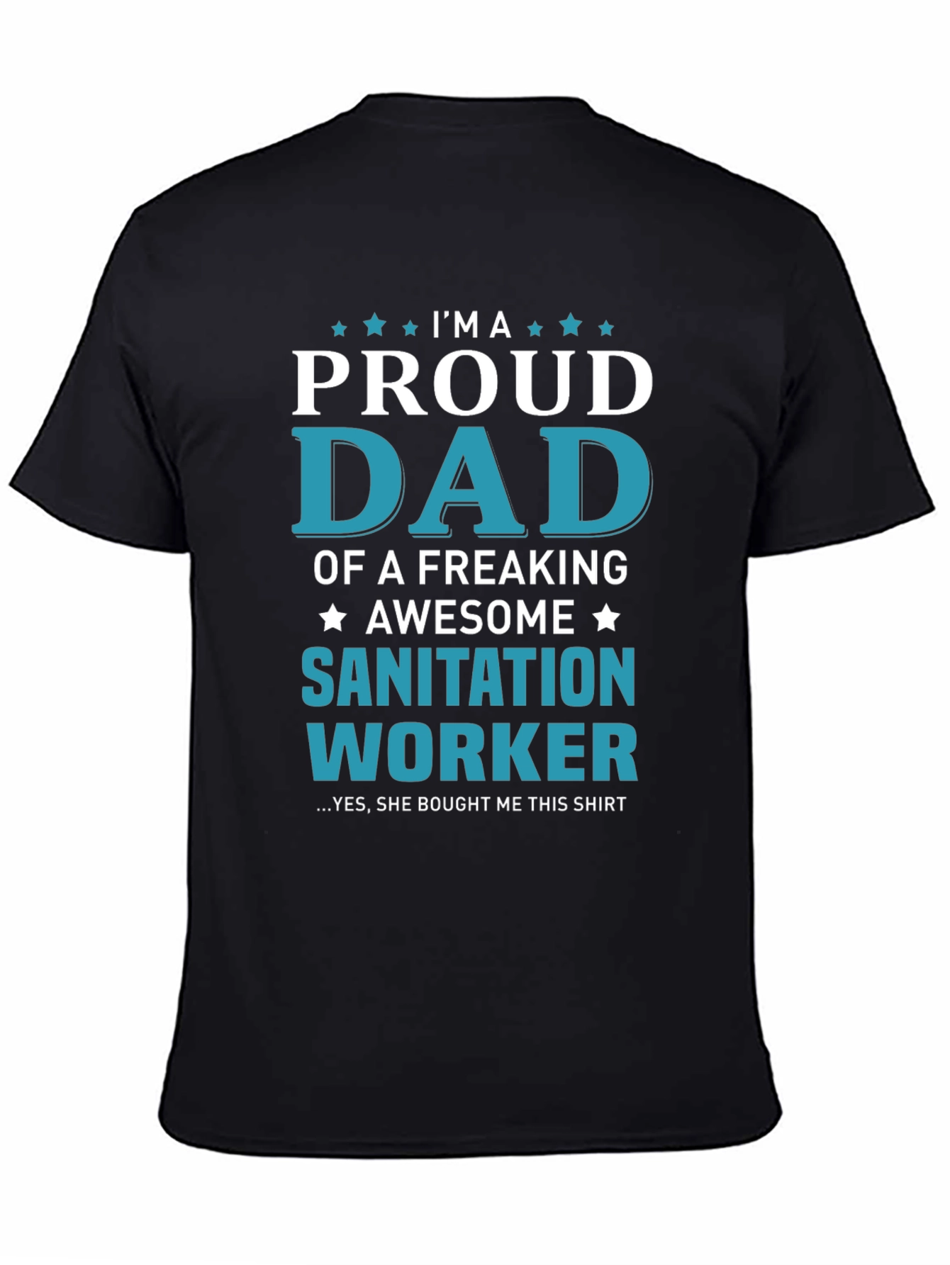 Proud Dad of Sanitation Worker Graphic T-Shirt