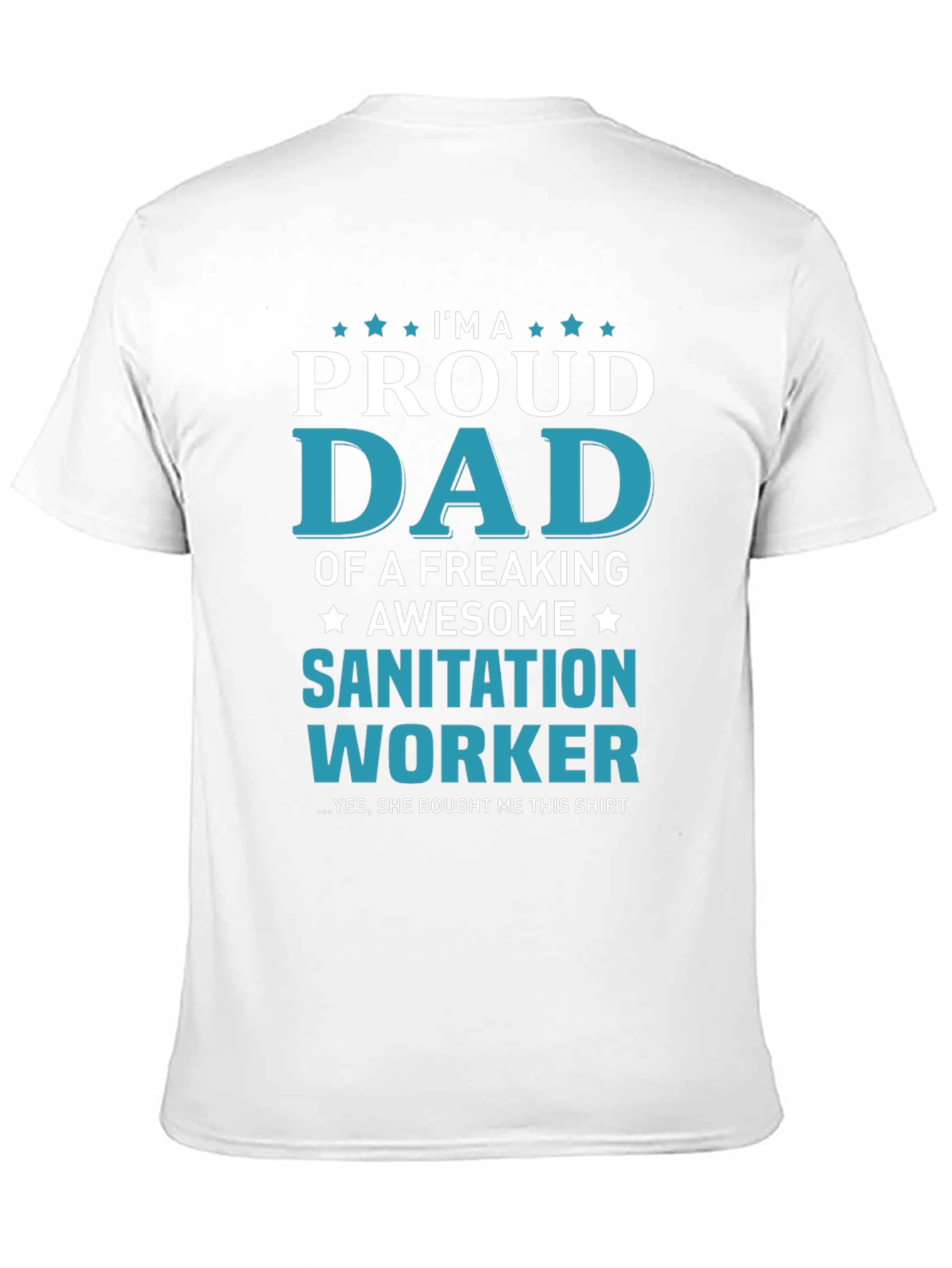 Proud Dad of Sanitation Worker Graphic T-Shirt