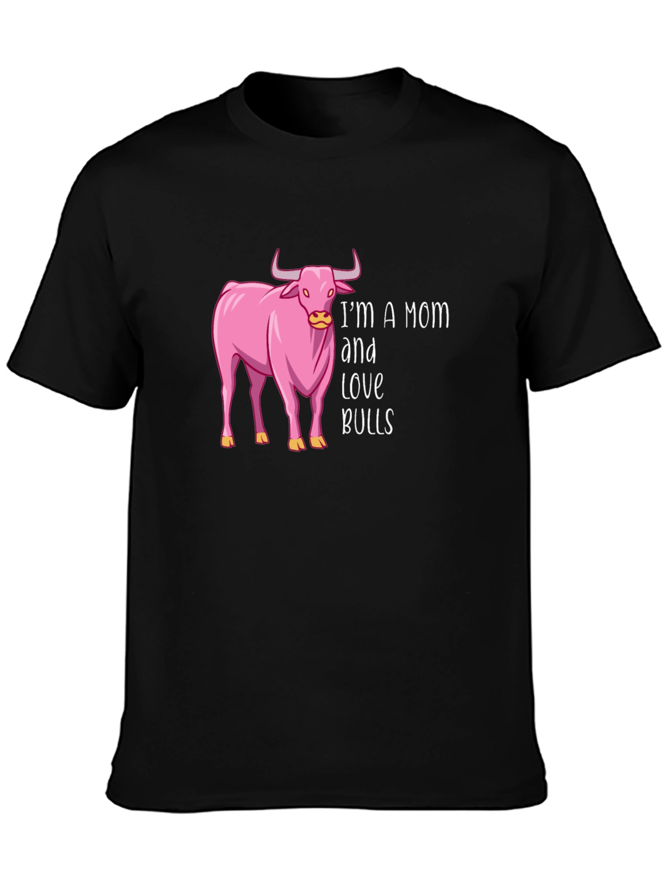 Im A Mom and Love Bulls T-Shirt