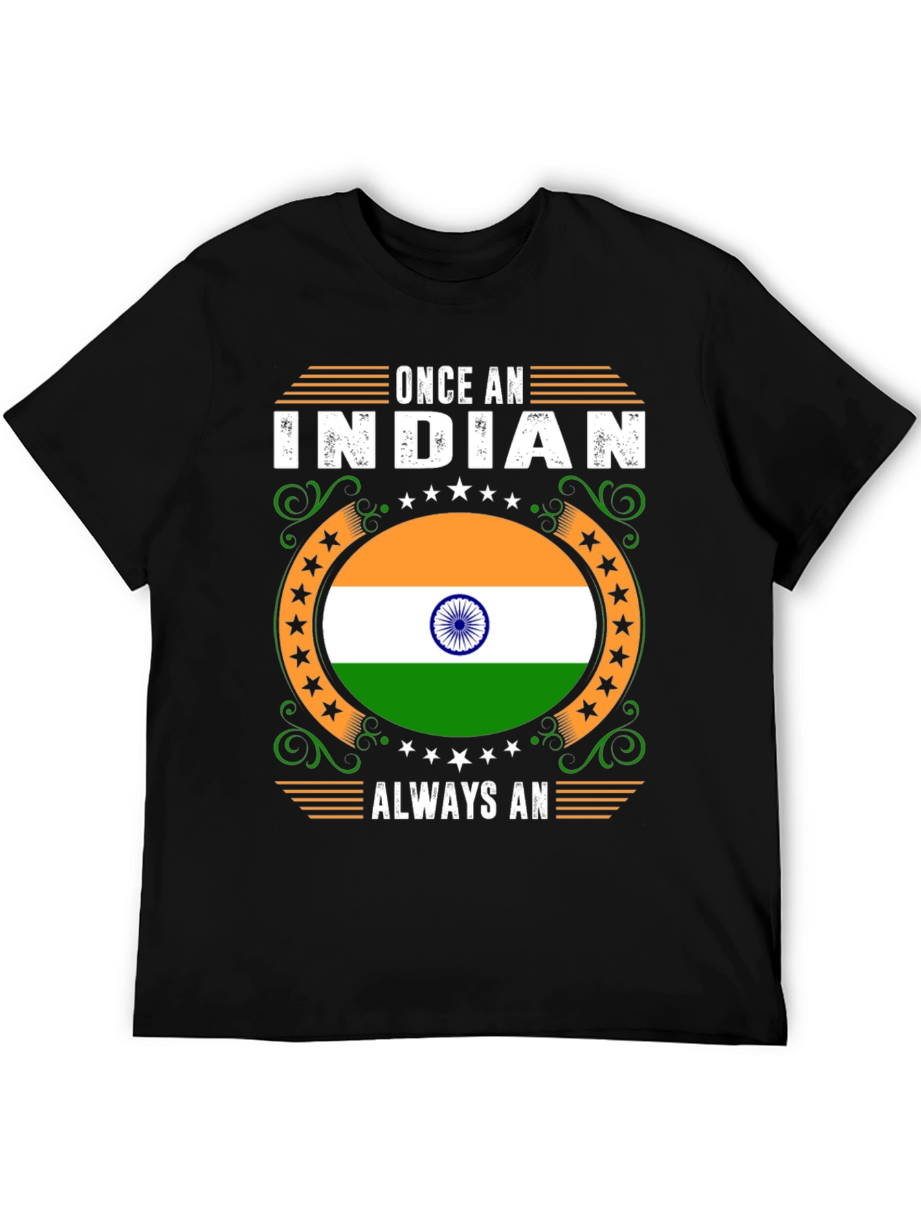Once An Indian Always An Indian T-Shirt