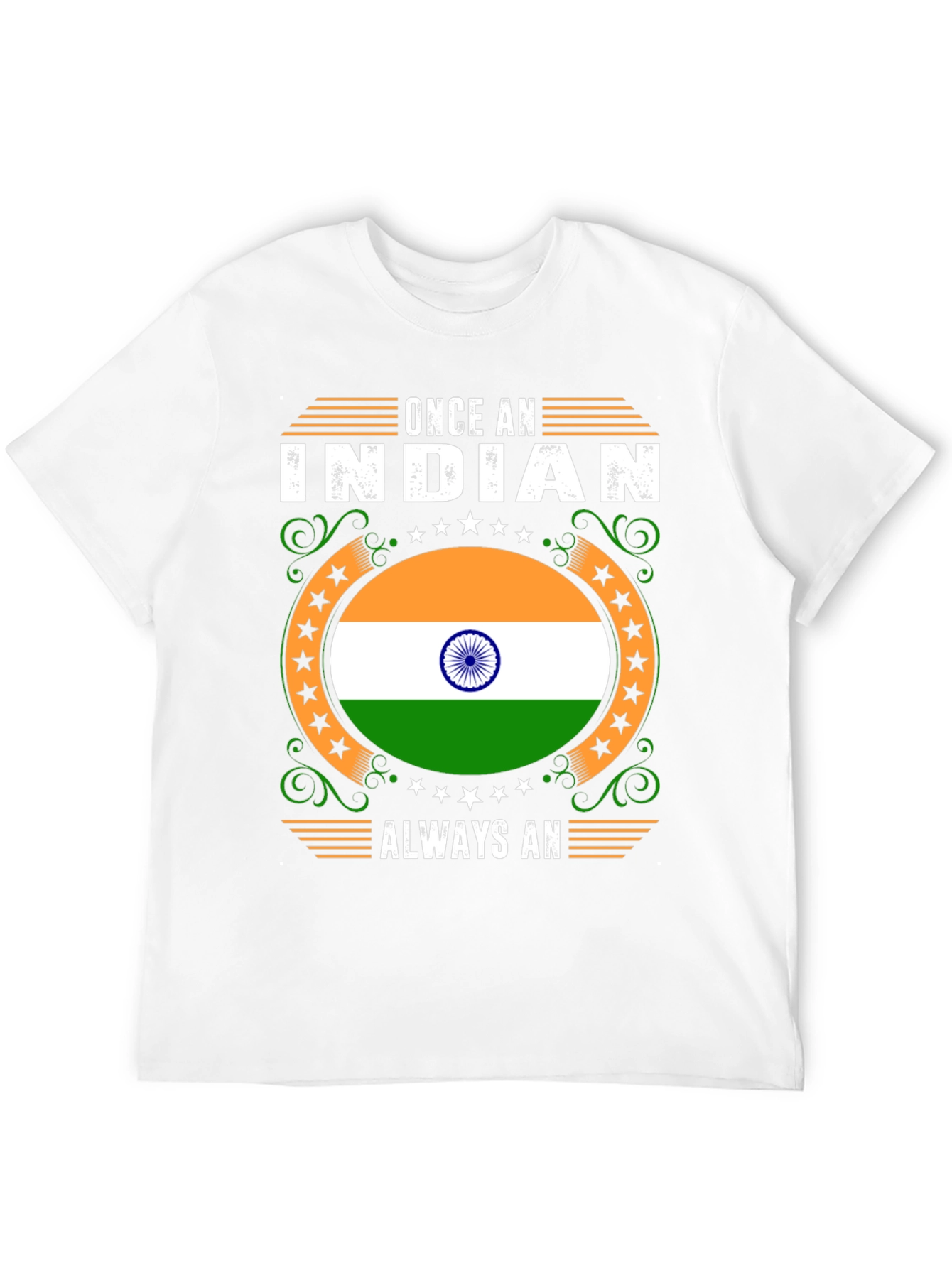 Once An Indian Always An Indian T-Shirt