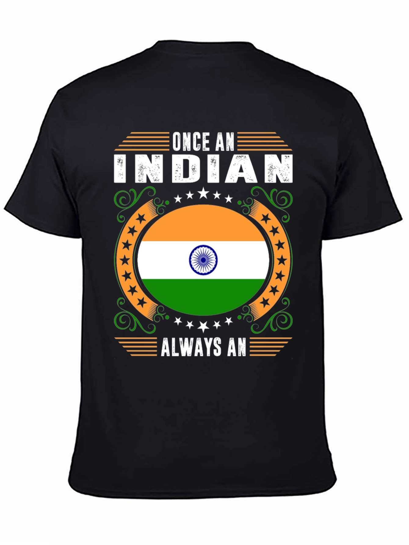 Once An Indian Always An Indian T-Shirt