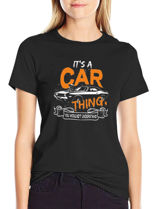 Its a Car Thing T-Shirt