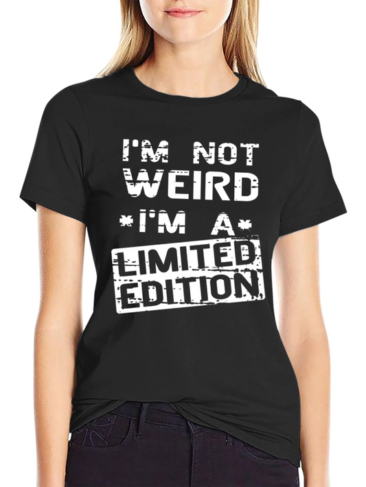 Im Not Weird Limited Edition Graphic T-Shirt