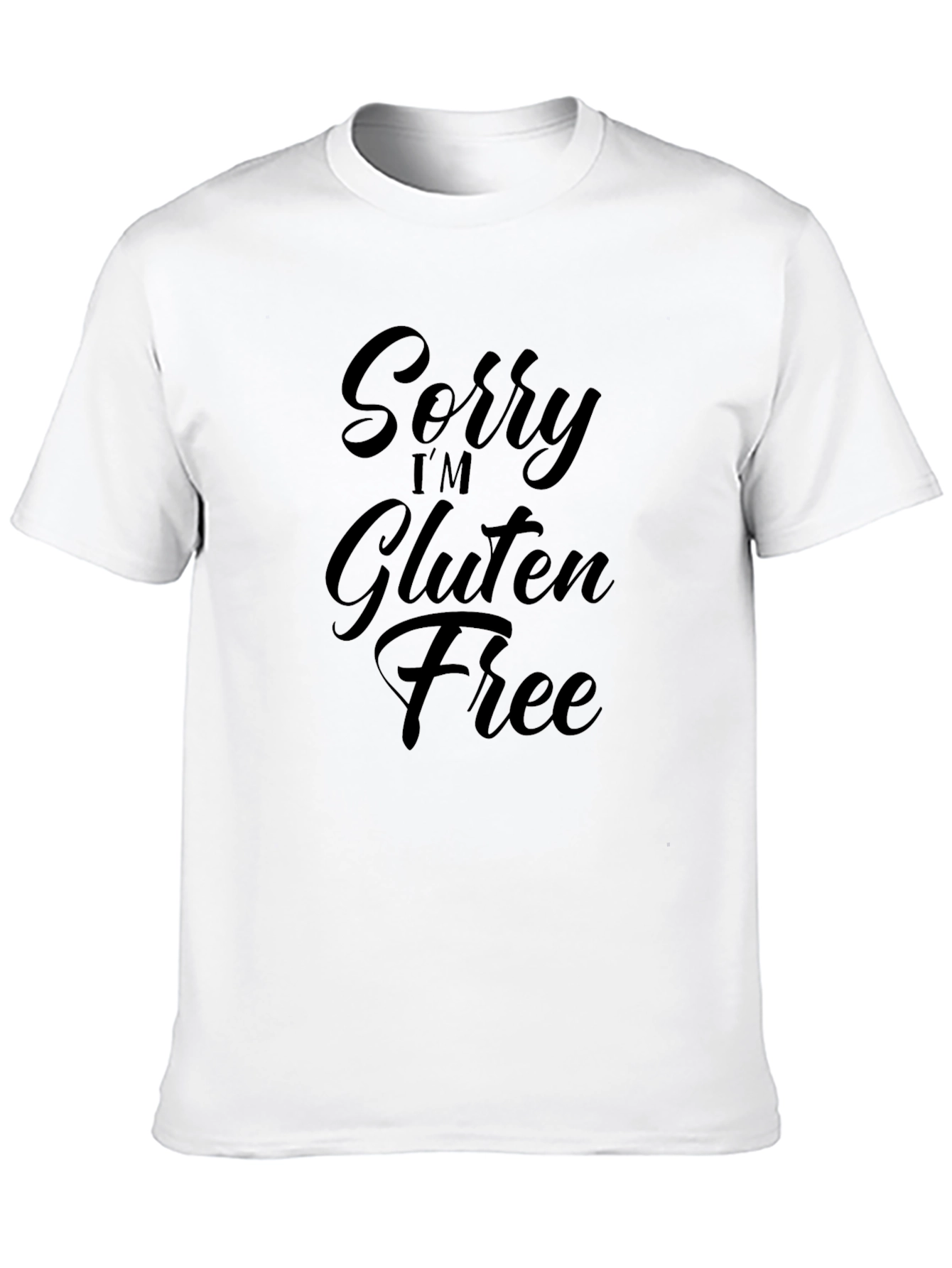 Sorry Im Gluten Free Black T-Shirt