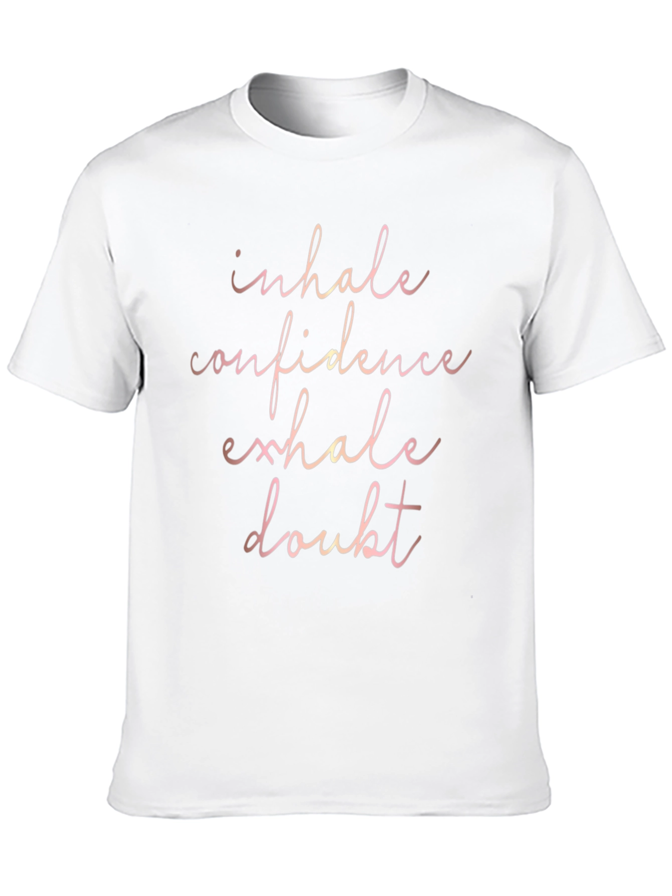 Inhale Confidence Exhale Doubt Graphic Tee