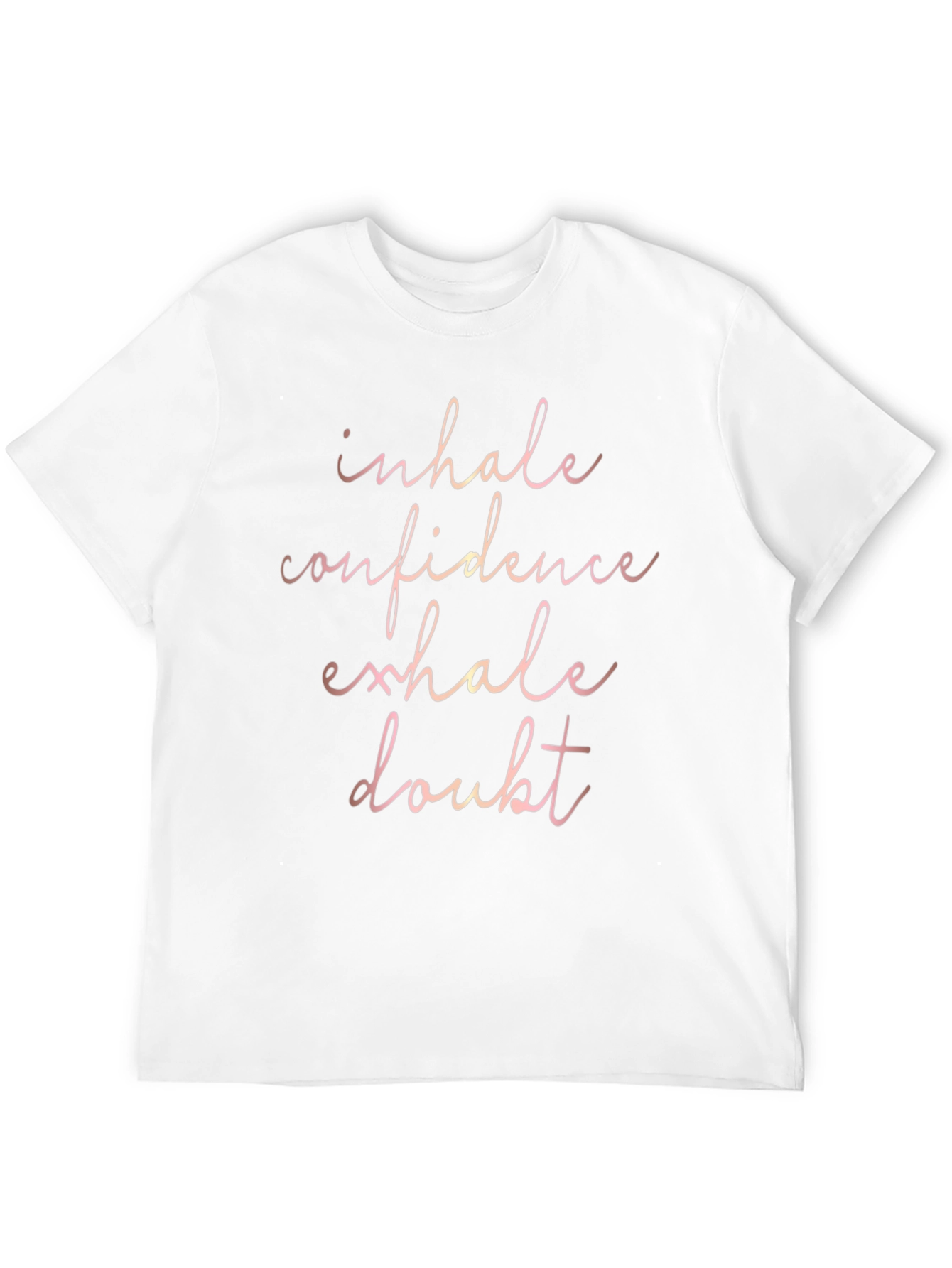 Inhale Confidence Exhale Doubt Graphic Tee