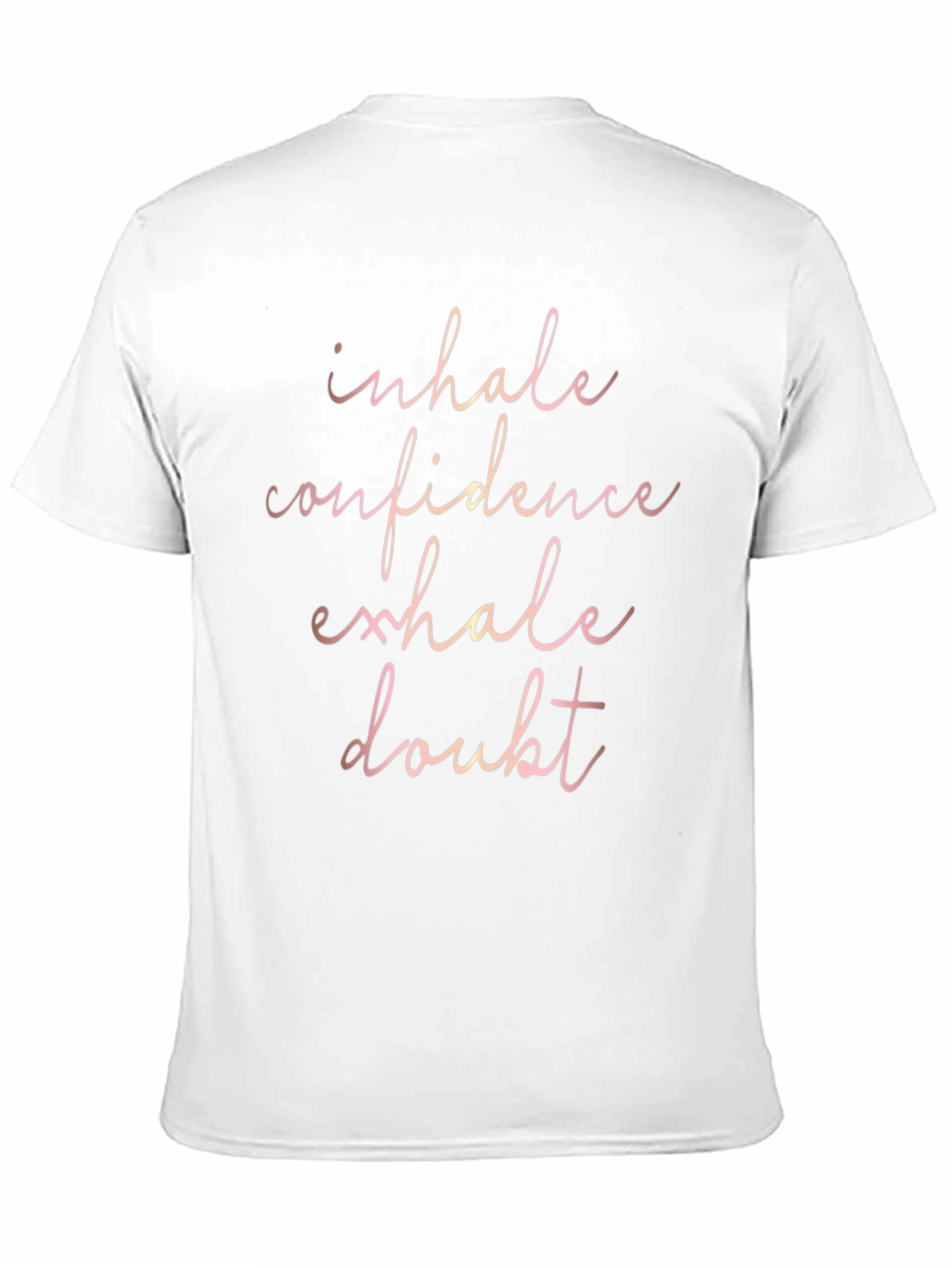 Inhale Confidence Exhale Doubt Graphic Tee