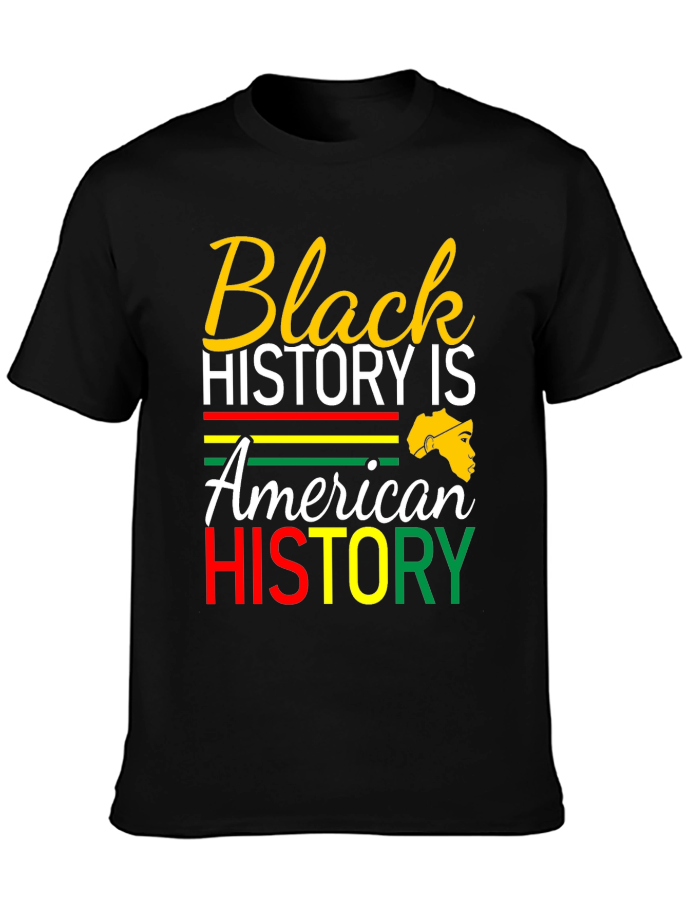 Black History is American History T-Shirt