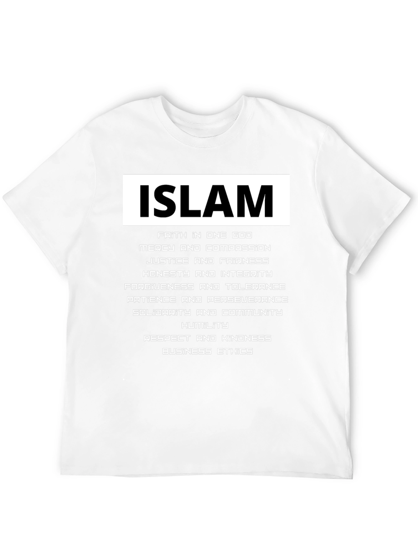 Islam Faith & Values T-Shirt - Unisex
