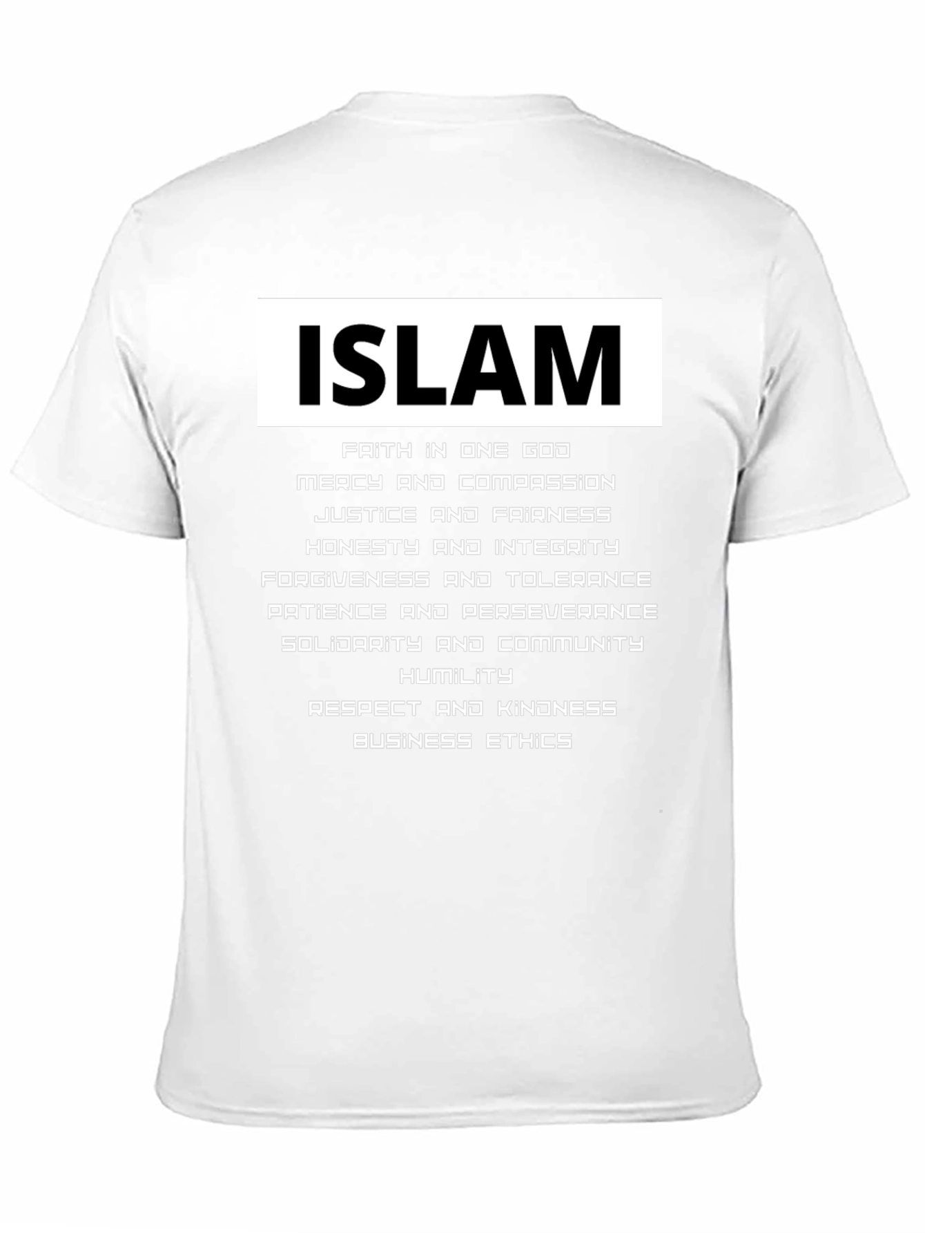 Islam Faith & Values T-Shirt - Unisex