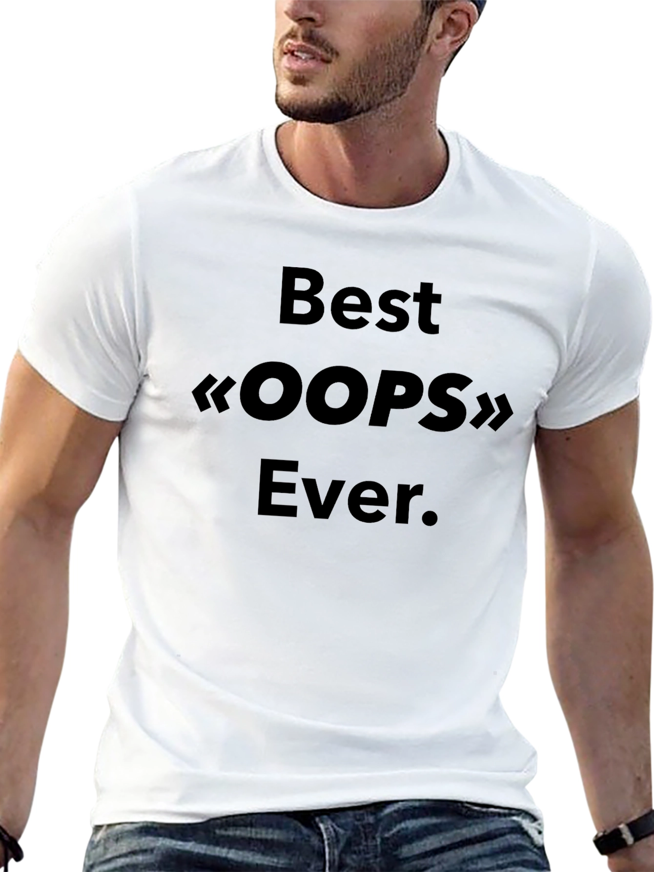 Best Oops Ever T-Shirt - Funny Sarcastic Tee