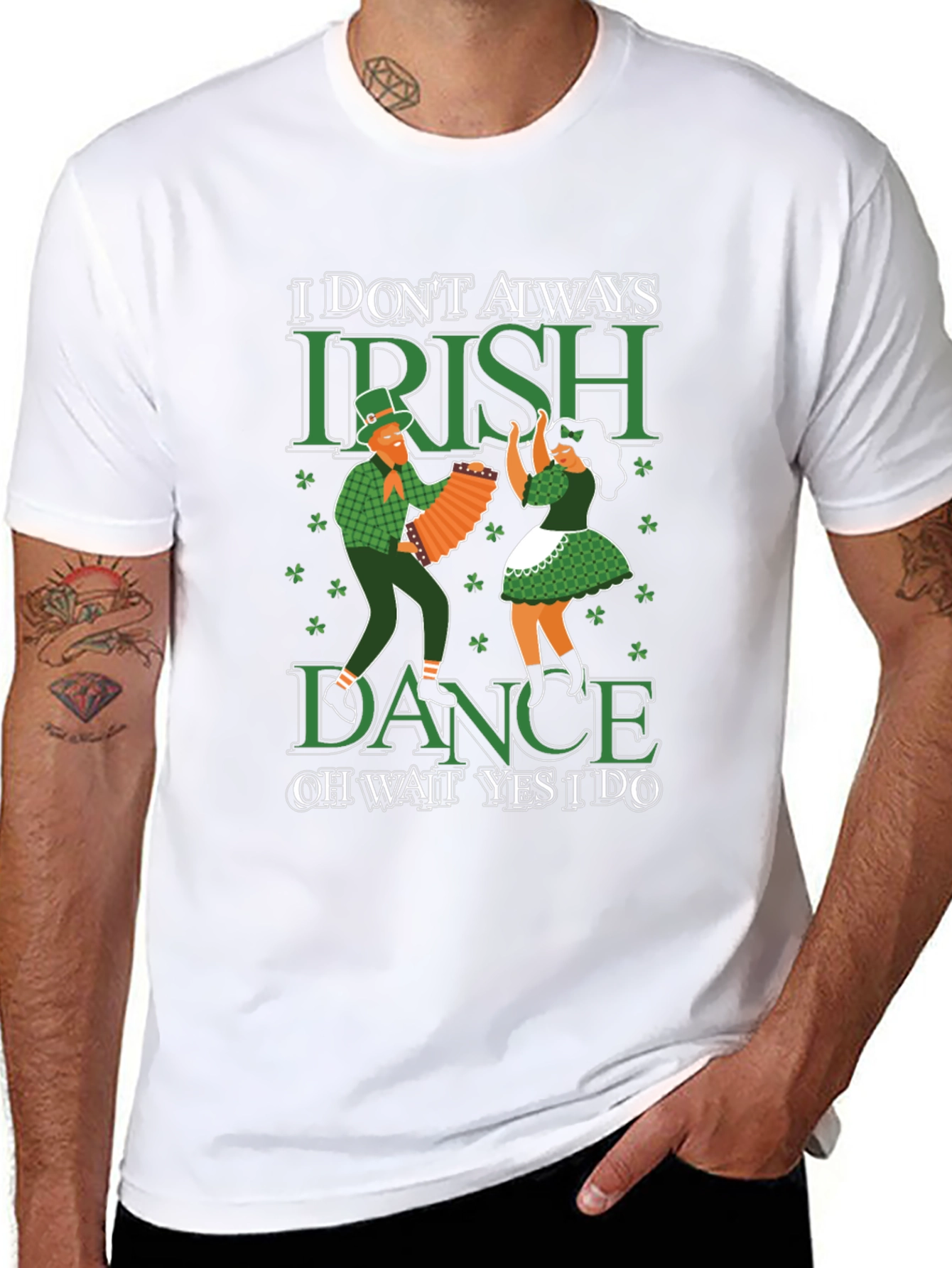 I Dont Always Irish Dance T-Shirt