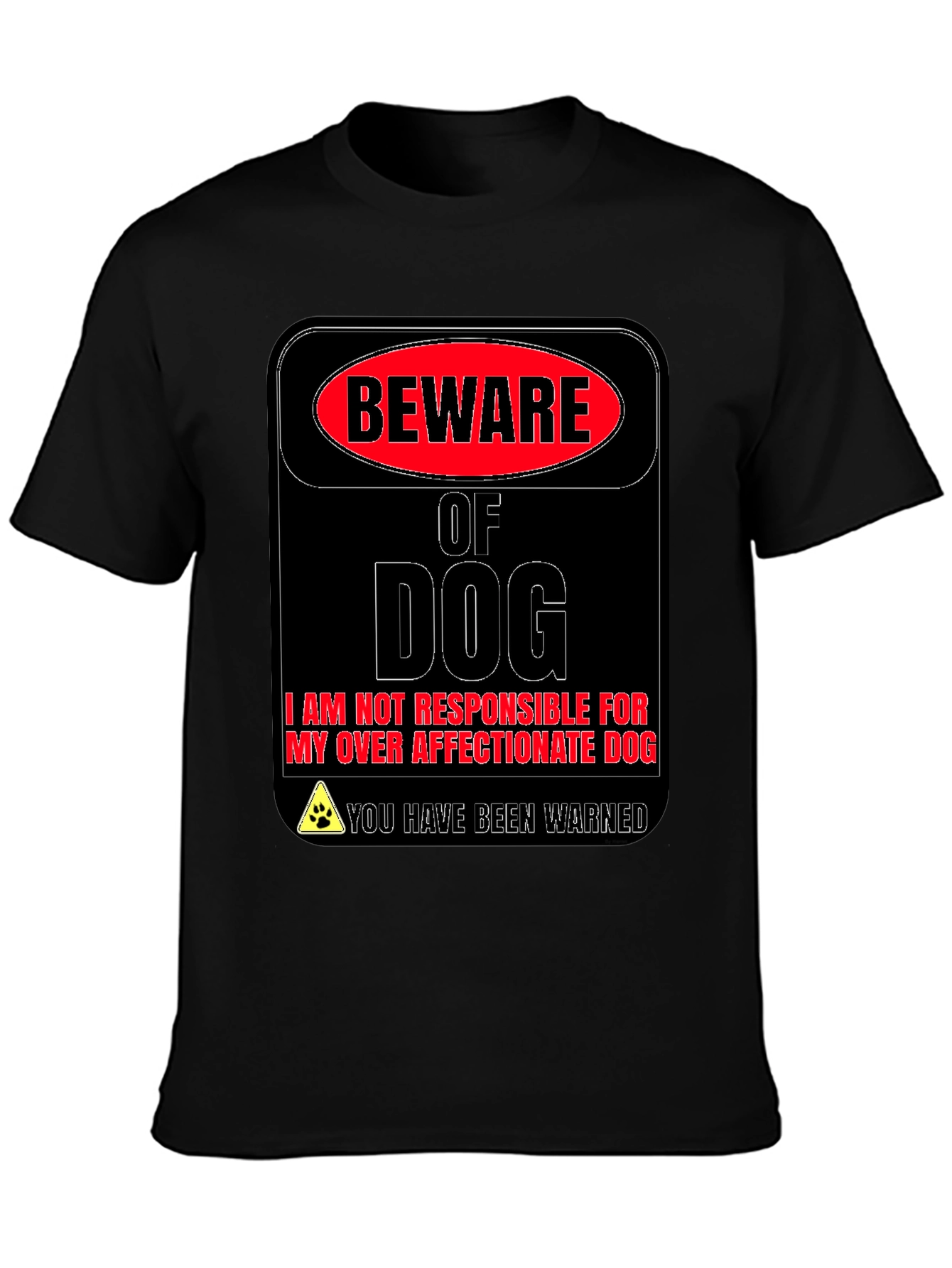Beware of Dog Novelty Graphic T-Shirt