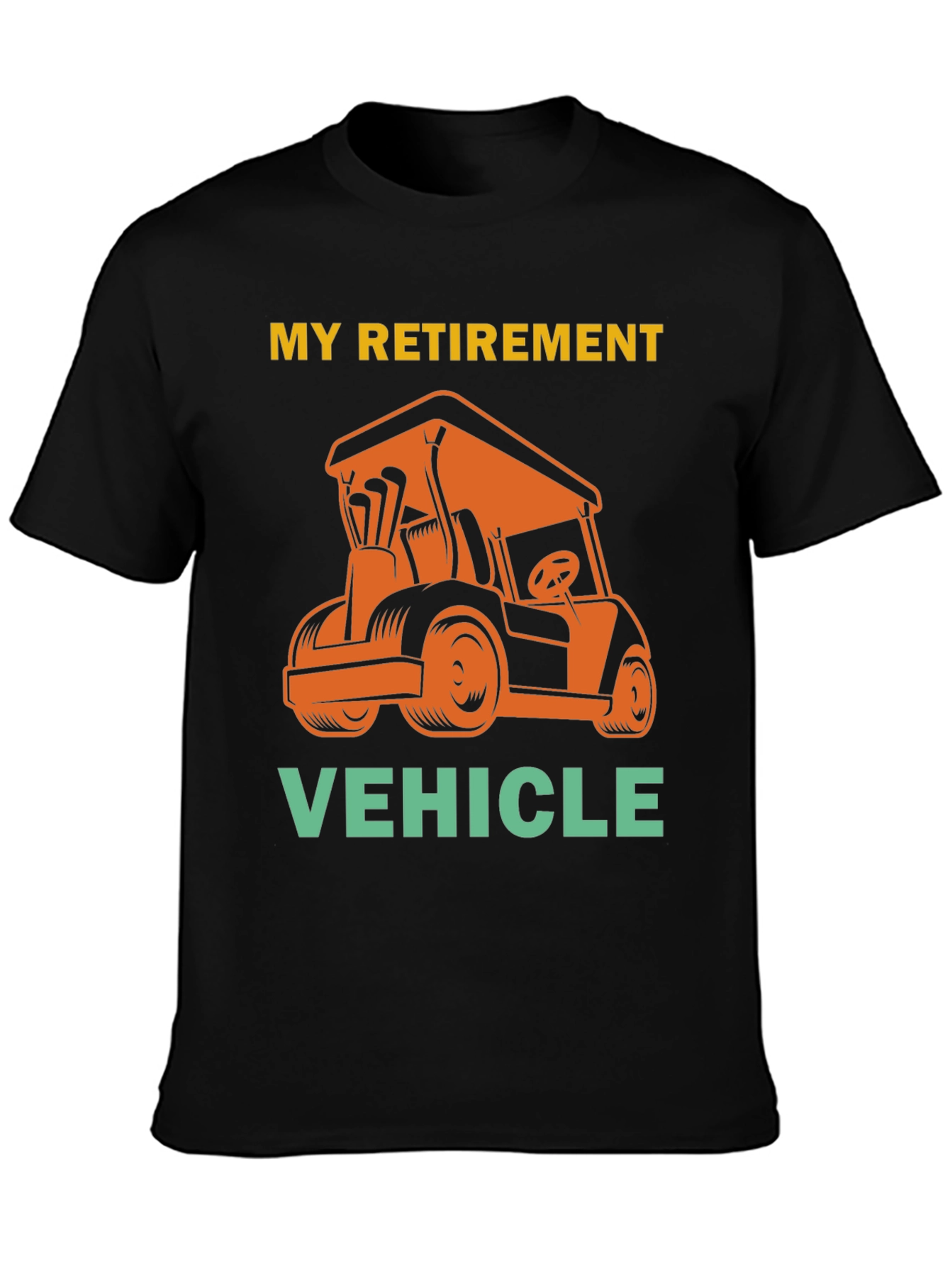 Retirement Vehicle Golf Cart T-Shirt