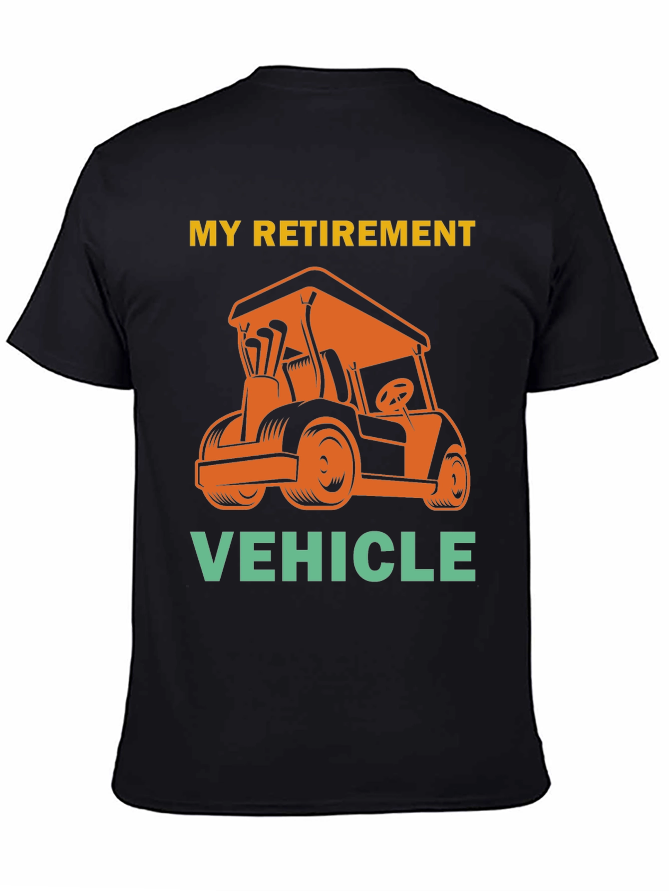 Retirement Vehicle Golf Cart T-Shirt