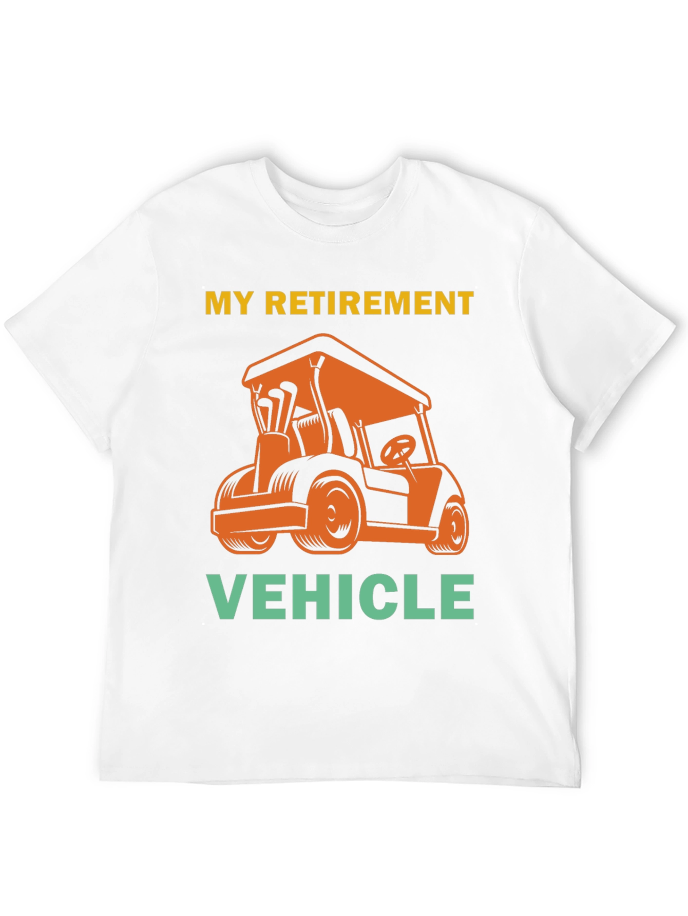 Retirement Vehicle Golf Cart T-Shirt